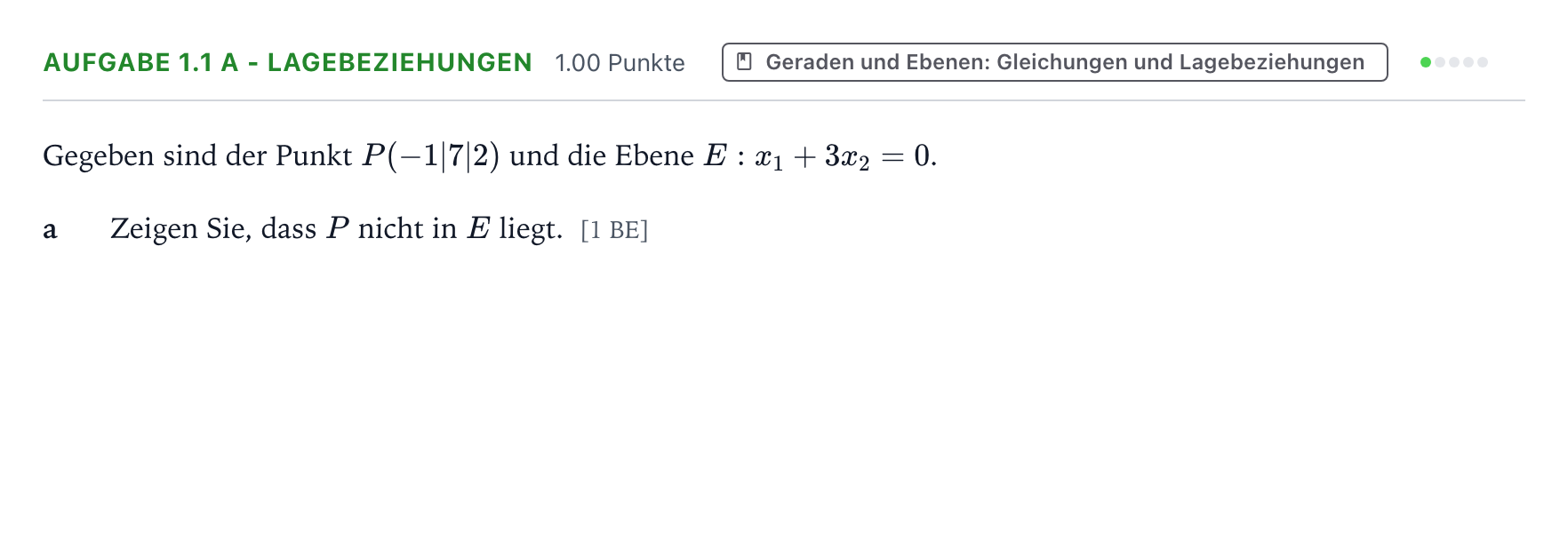 Aufgabenstellung: Aufgabe 1.1 a - Lagebeziehungen · Abitur NRW Mathematik LK · Teil A · Analytische Geometrie 2021