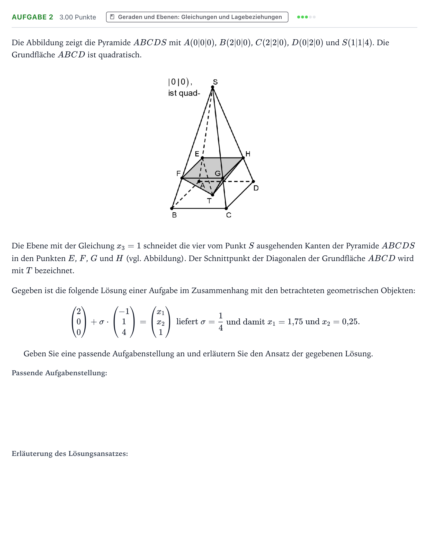 Aufgabenstellung: Aufgabe 2 - Geraden und Ebenen: Gleichungen und Lagebezie… · Abitur NRW Mathematik GK · Teil B · Analytische Geometrie (CAS 2021