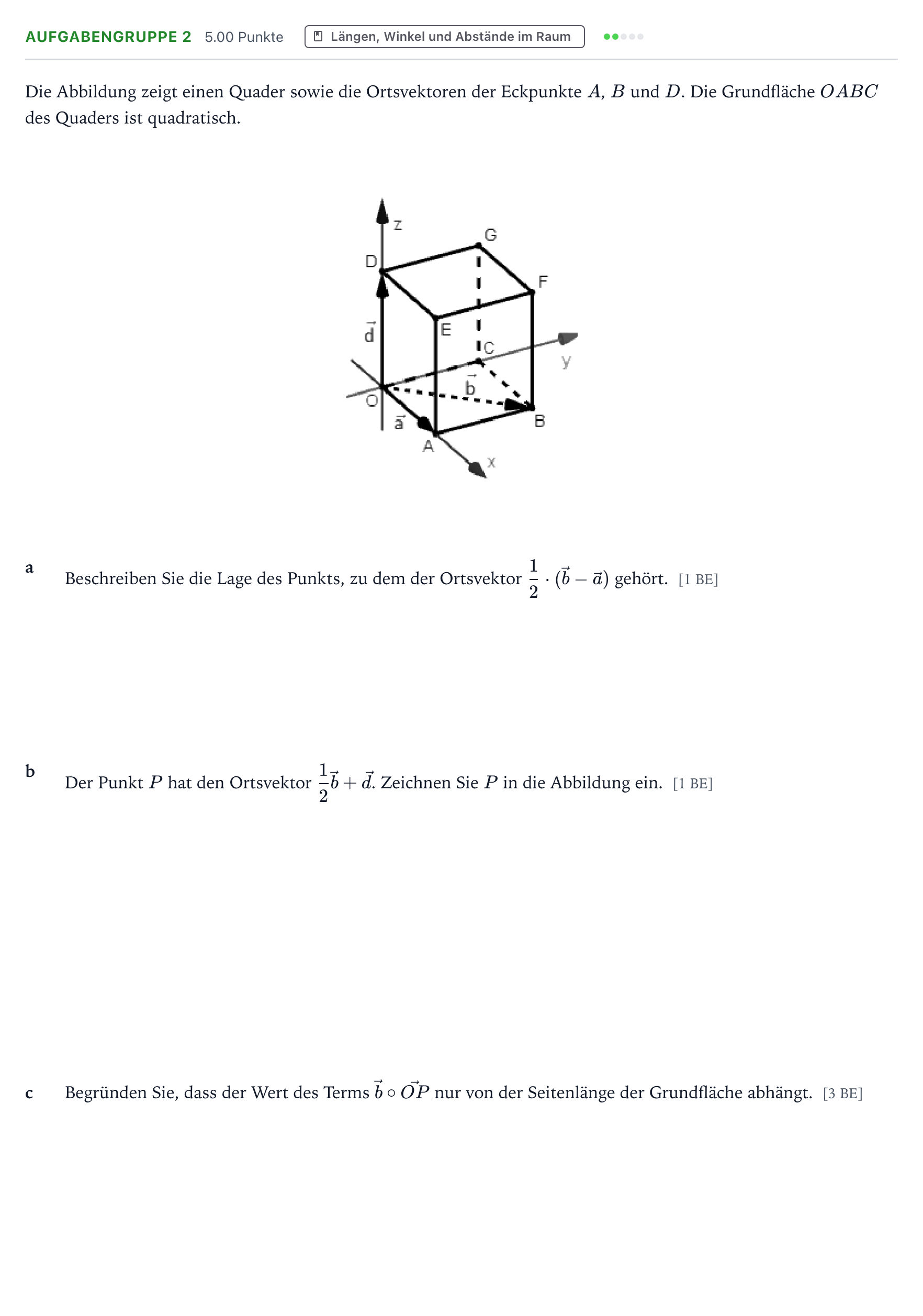 Aufgabenstellung: Aufgabengruppe 2 · Abitur NRW Mathematik GK · Teil A · Analytische Geometrie 2021