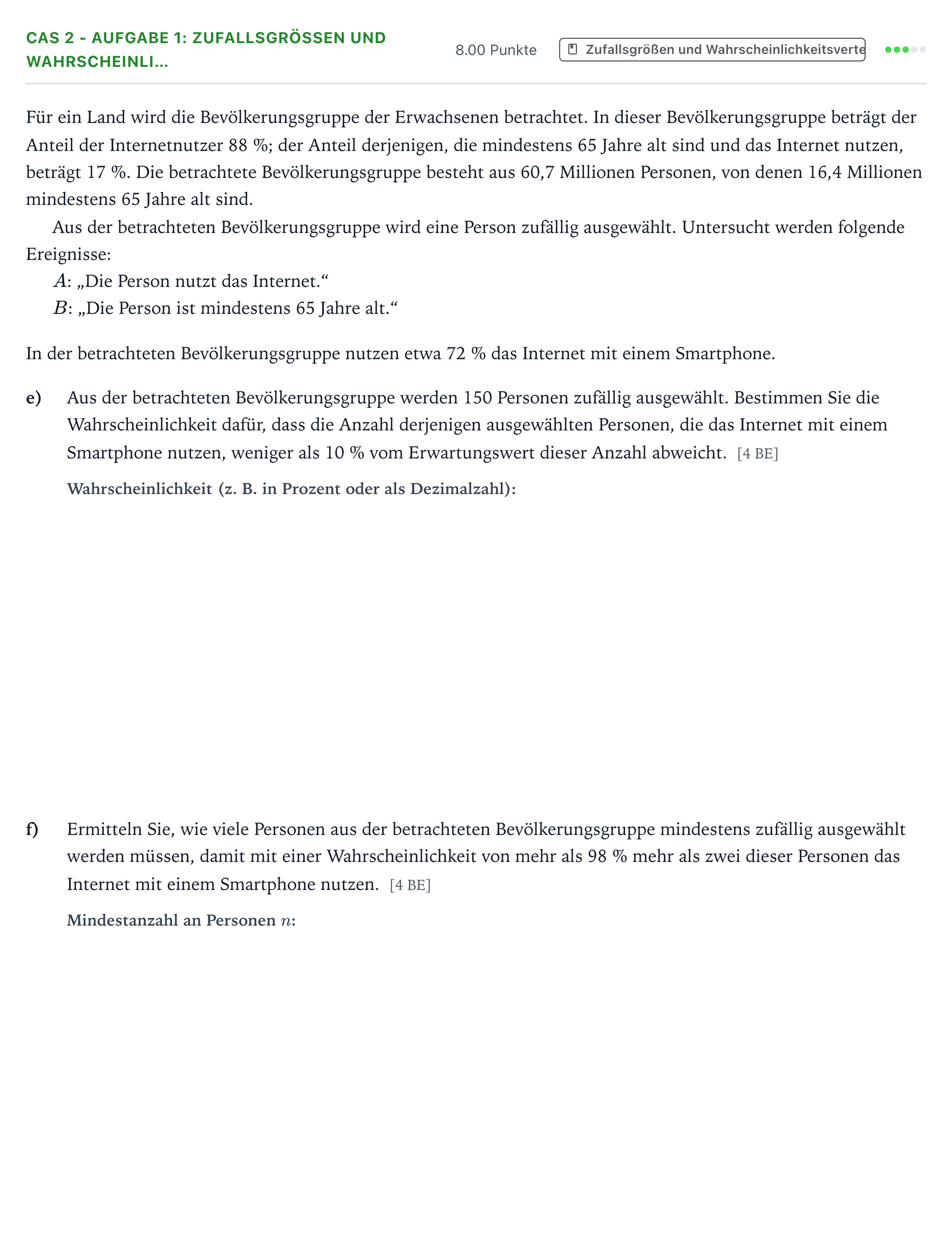 Aufgabenstellung: Aufgabe CAS 2 - Aufgabe 1: Zufallsgrößen und Wahrscheinli… · Abitur NRW Mathematik LK · Teil B · Stochastik (CAS) 2021