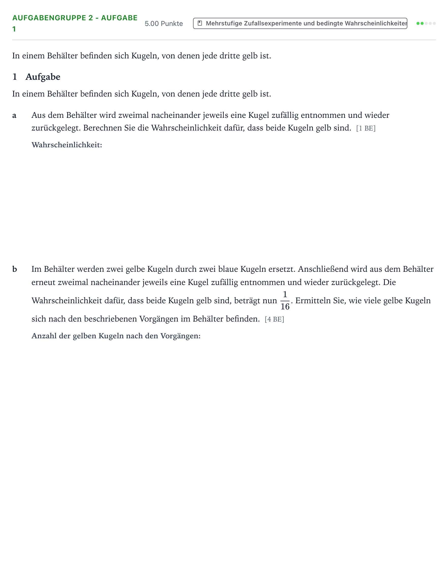 Aufgabenstellung: Aufgabengruppe 2 - Aufgabe 1 · Abitur NRW Mathematik LK · Teil A · Stochastik 2021