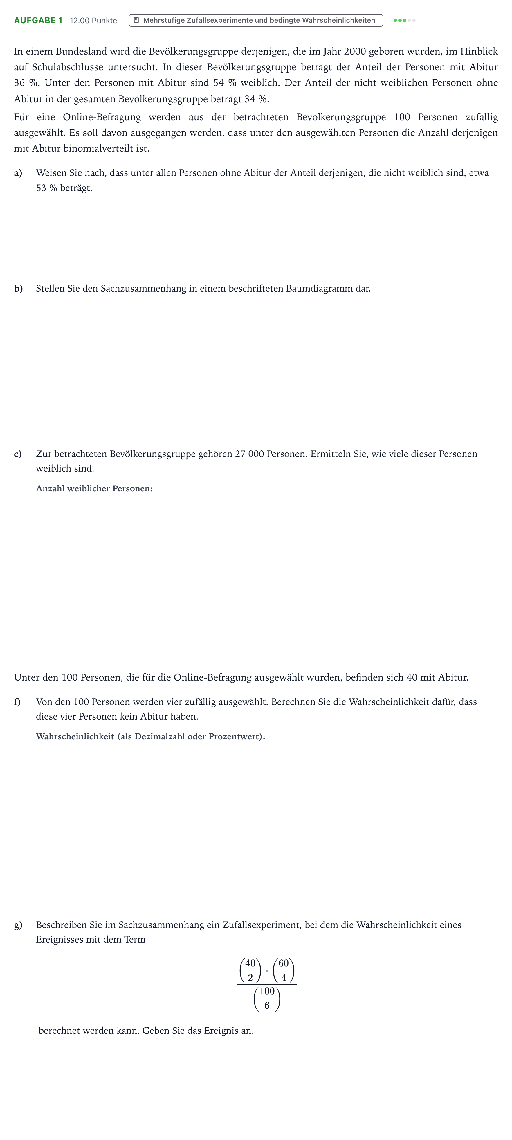 Aufgabenstellung: Aufgabe 1 - Mehrstufige Zufallsexperimente und be… · Abitur NRW Mathematik GK · Teil B · Stochastik (CAS) 2021