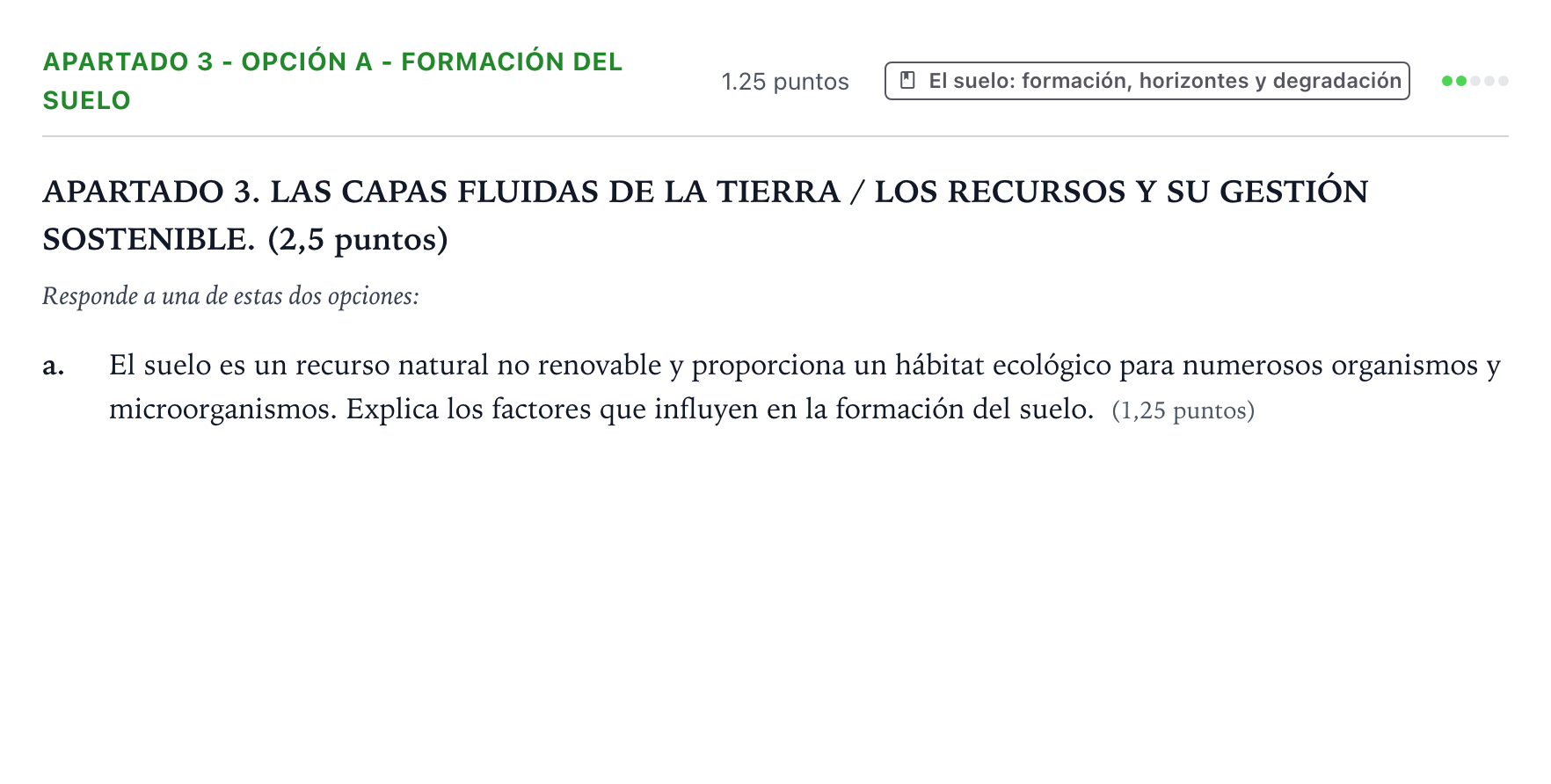 Enunciado: Apartado 3 - Opción A - Formación del suelo · Geología y Ciencias Ambientales PAU País Vasco Ordinaria 2025