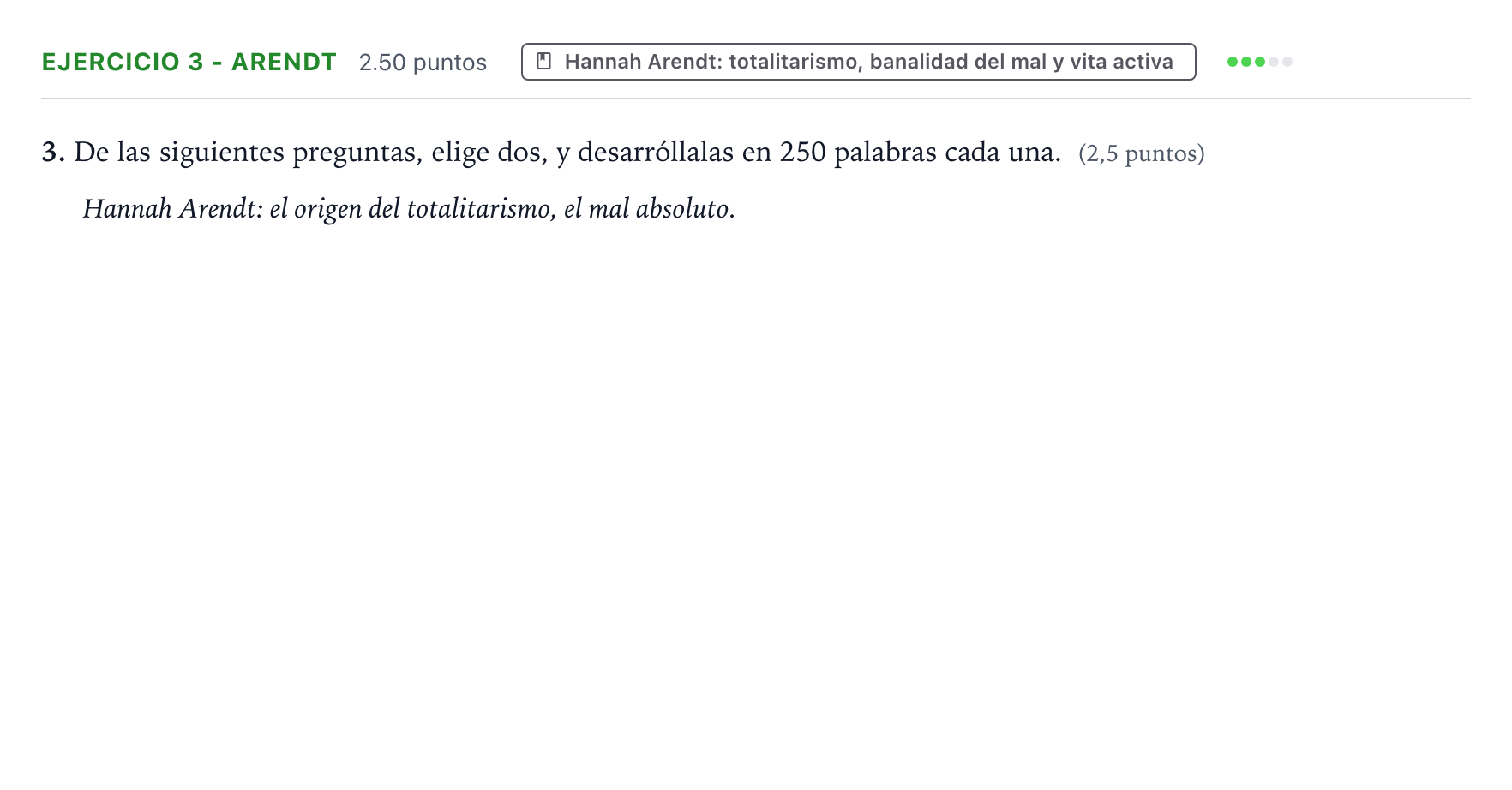 Enunciado: Ejercicio 3 - Arendt · Historia de la Filosofía PAU País Vasco Ordinaria 2025