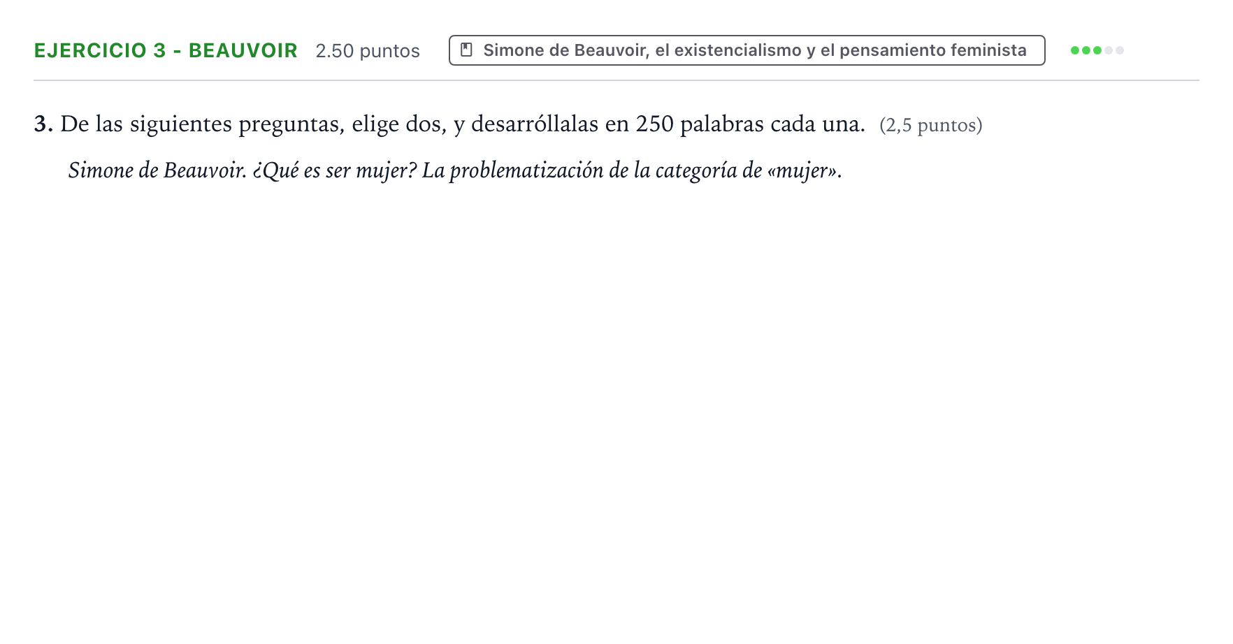 Enunciado: Ejercicio 3 - Beauvoir · Historia de la Filosofía PAU País Vasco Ordinaria 2025