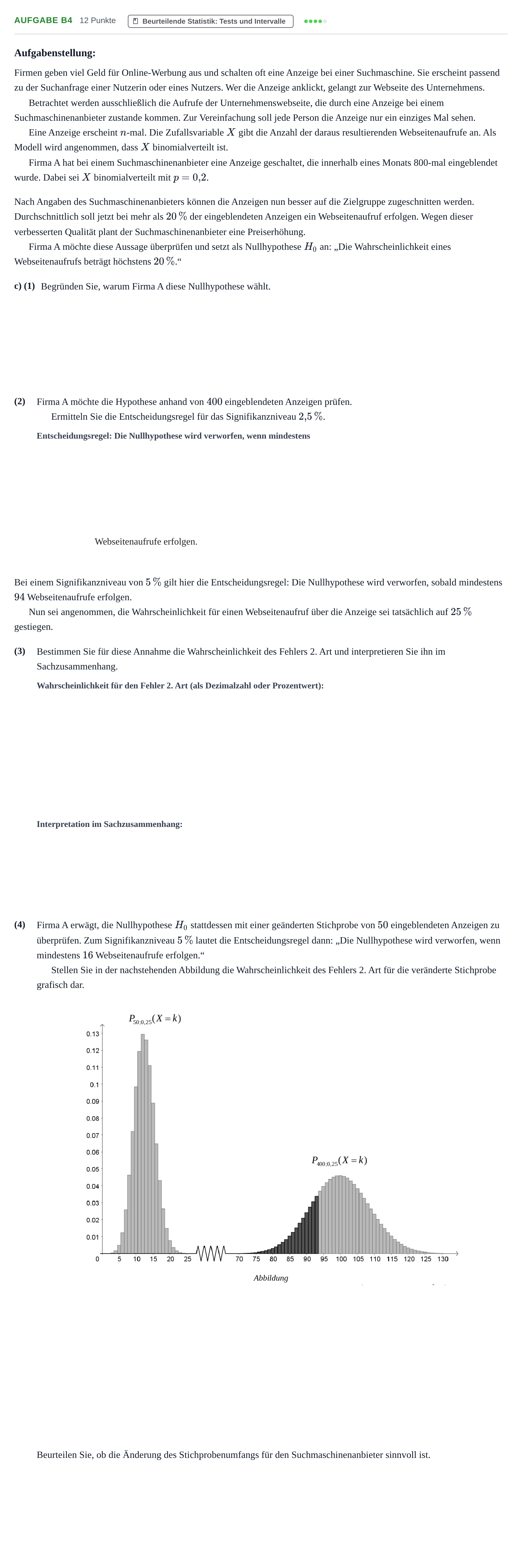 Aufgabenstellung: Aufgabe B4 - Beurteilende Statistik · Abitur NRW Mathematik LK · Haupttermin · CAS · Weiterbildungsk 2021