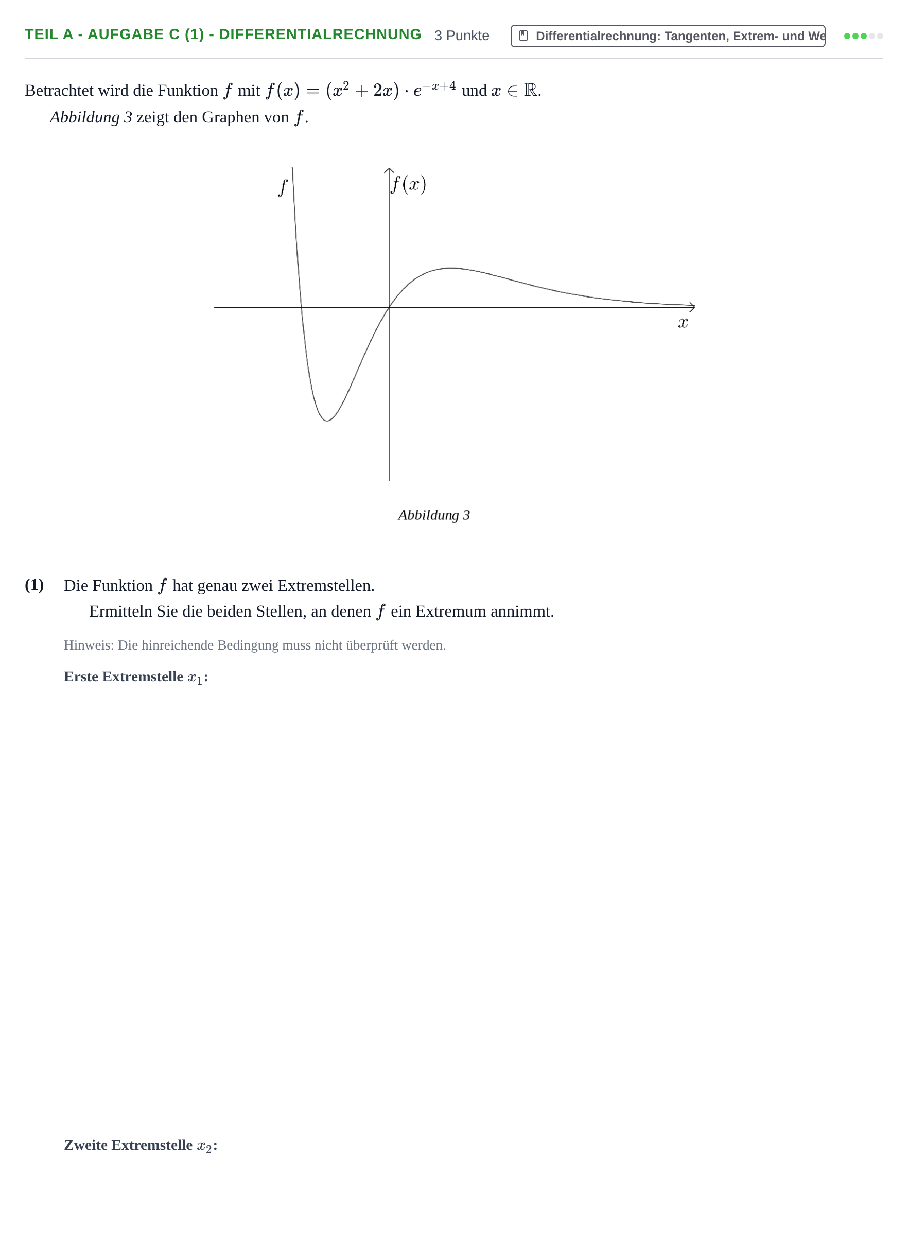 Aufgabenstellung: Teil A - Aufgabe c (1) - Differentialrechnung · Abitur NRW Mathematik LK · Haupttermin · GTR · Weiterbildungsk 2021