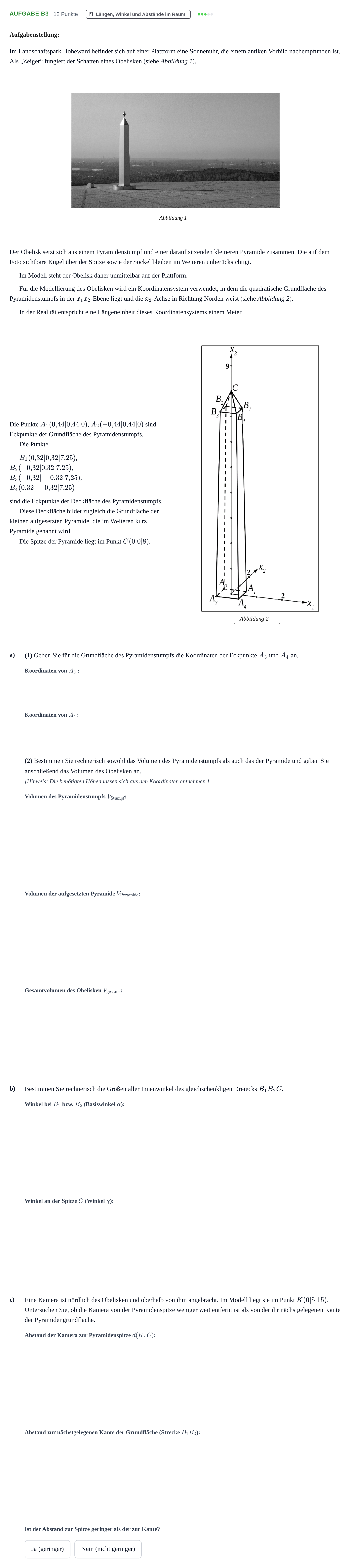 Aufgabenstellung: Aufgabe B3 - Längen, Winkel und Abstände im Raum · Abitur NRW Mathematik LK · Haupttermin · GTR · Weiterbildungsk 2021