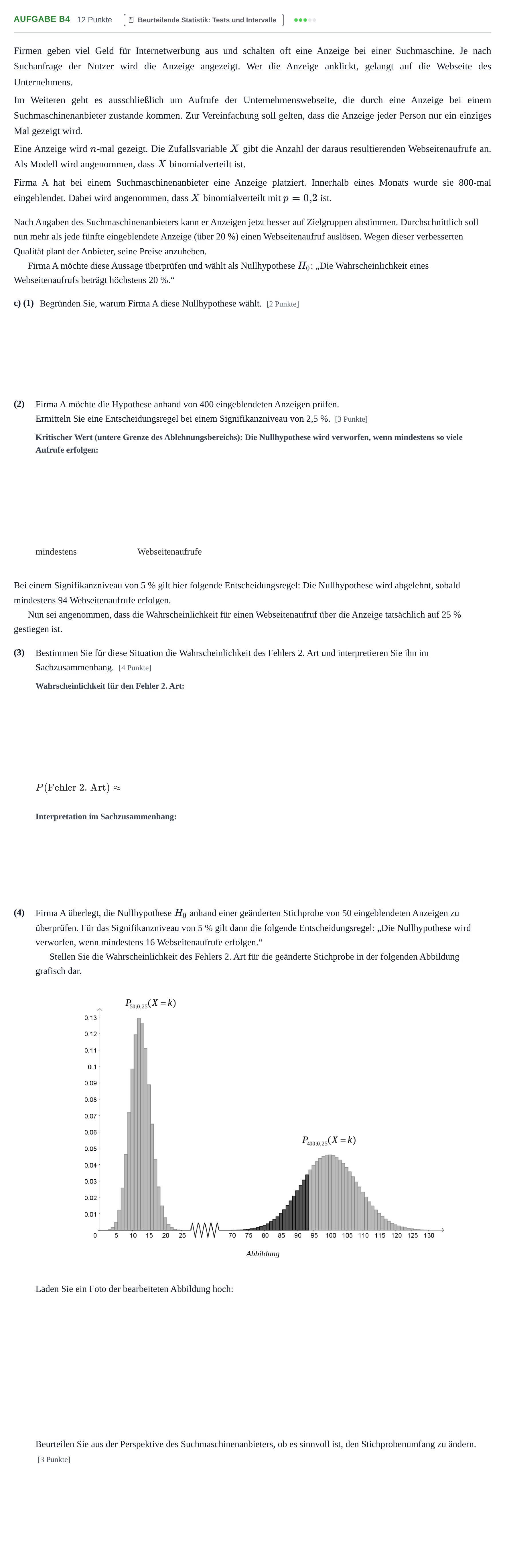 Aufgabenstellung: Aufgabe B4 - Beurteilende Statistik · Abitur NRW Mathematik LK · Haupttermin · GTR · Weiterbildungsk 2021