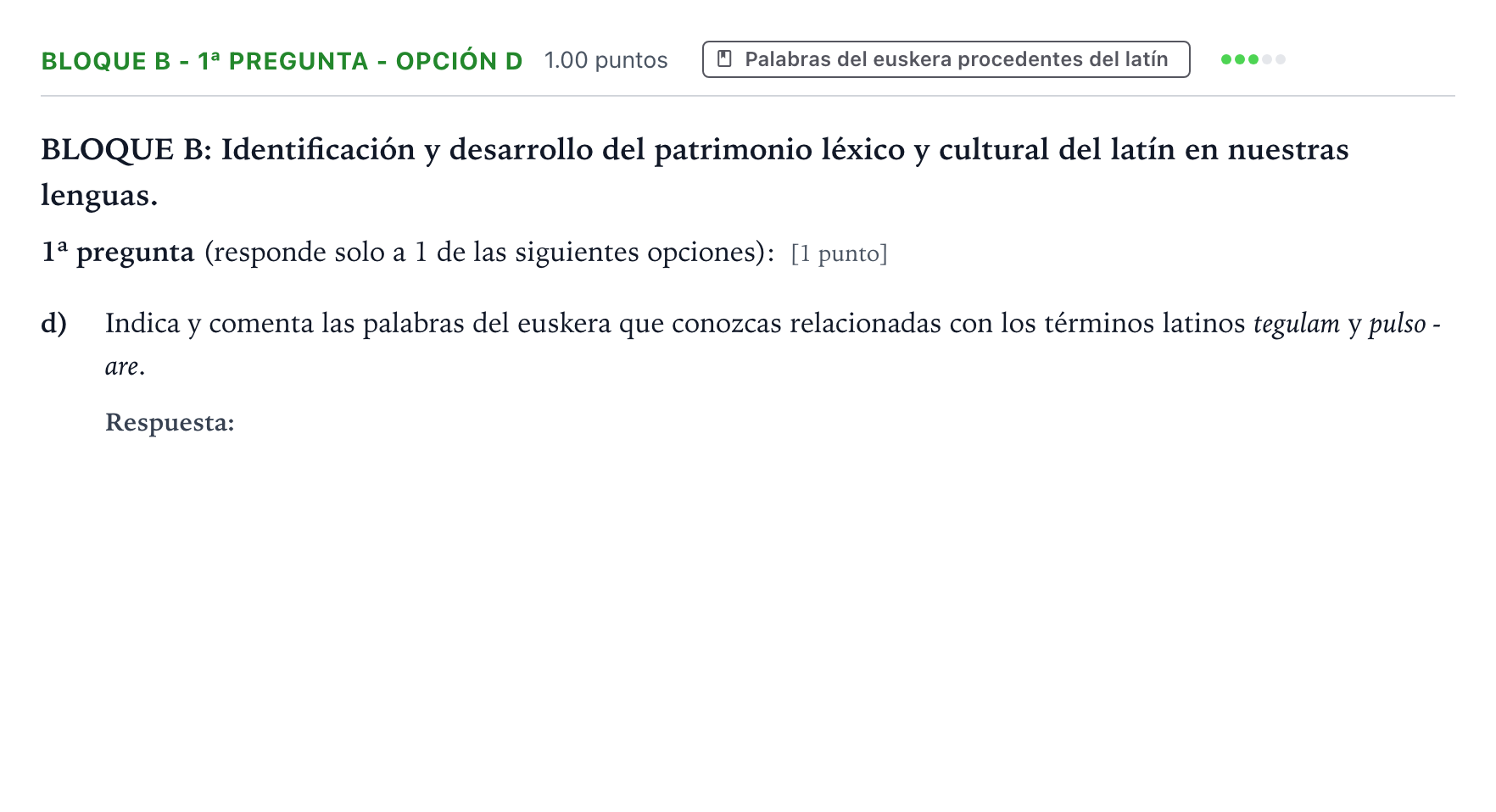Enunciado: Bloque B - 1ª pregunta - Opción d · Latín II PAU País Vasco Ordinaria 2025