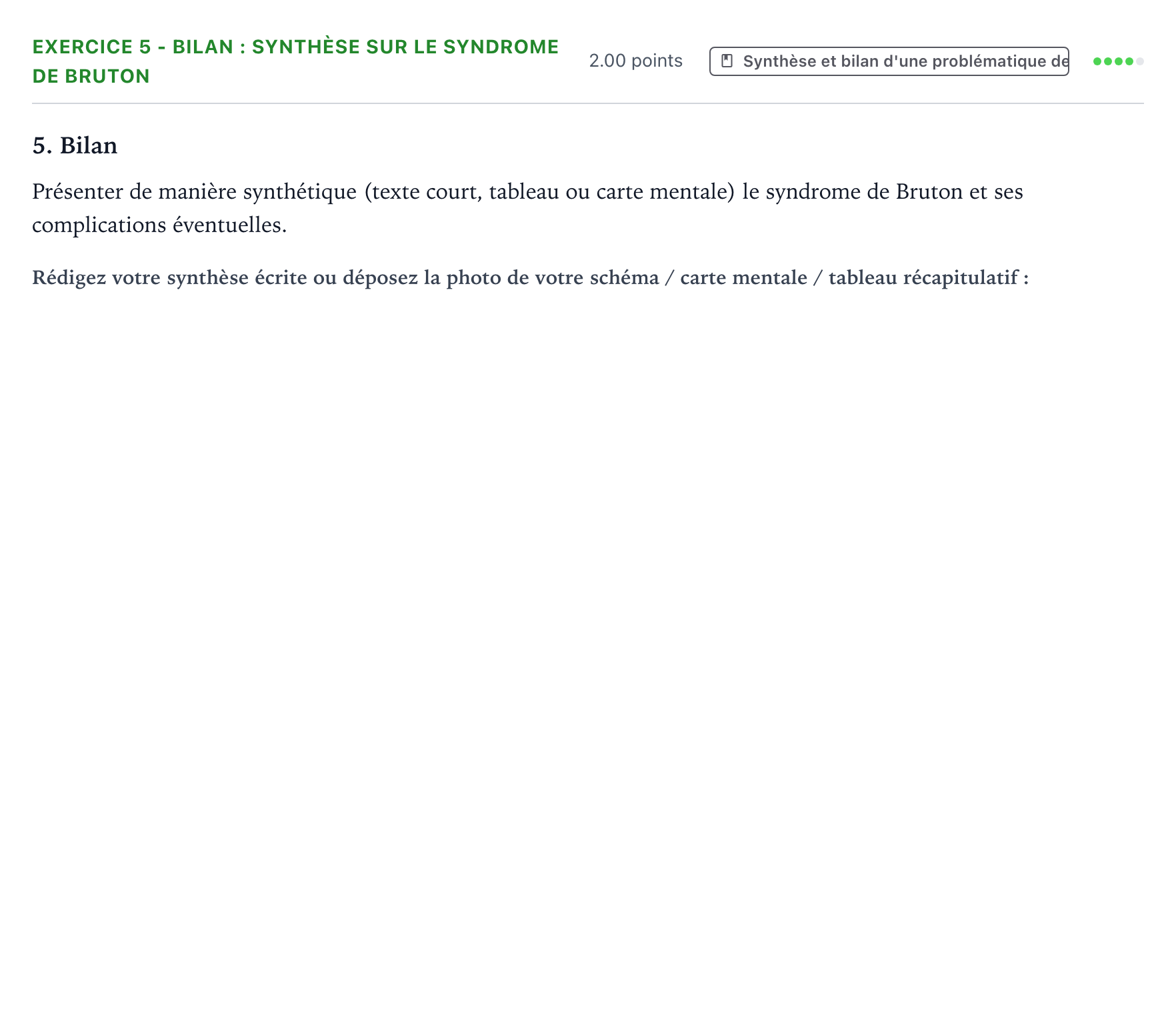 Énoncé: Exercice 5 - Bilan : Synthèse sur le syndrome de Bruton · Bac ST2S Chimie, Biologie et Physiopathologie Humaines Métropole remplacement 2022