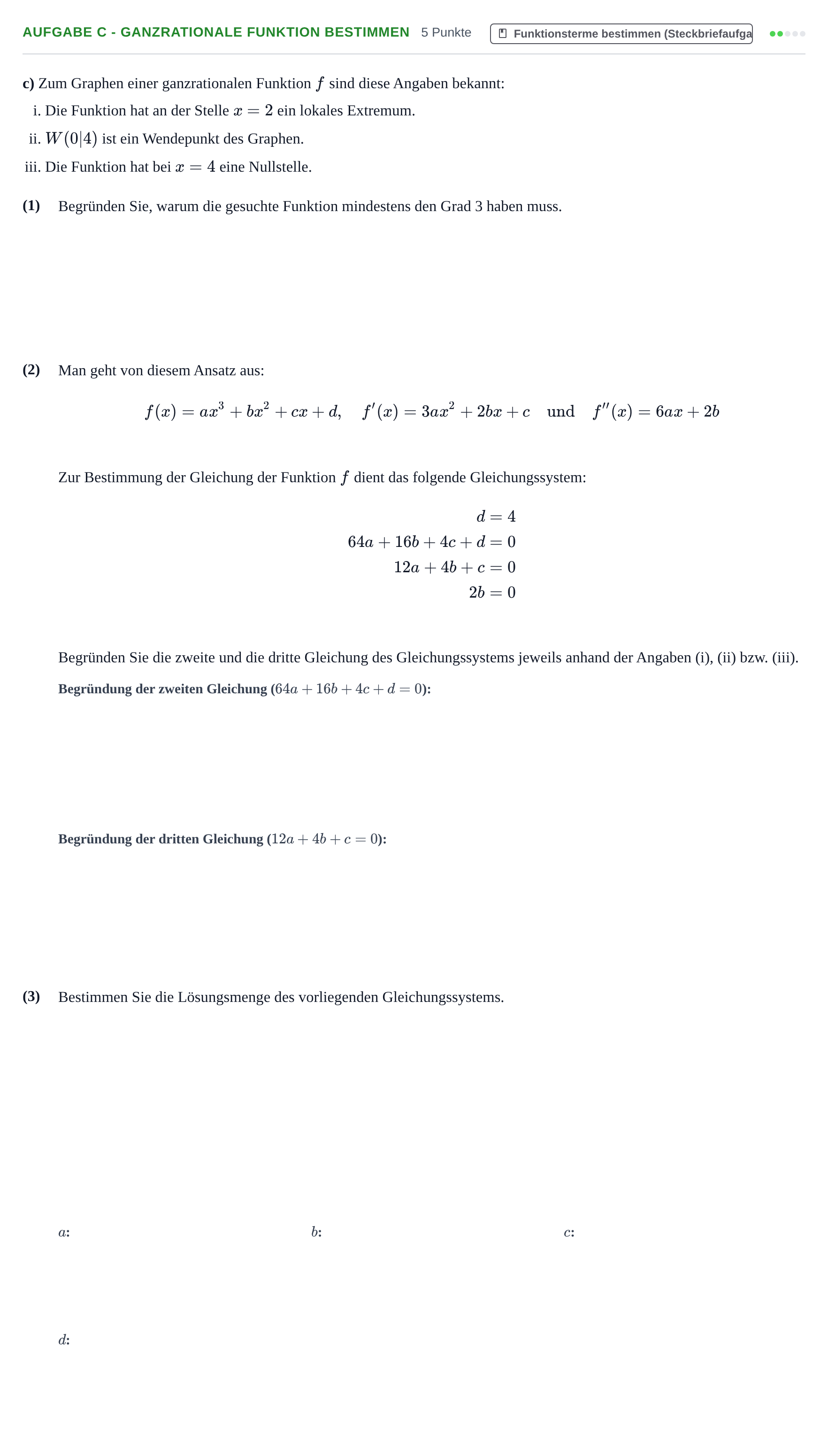 Aufgabenstellung: Aufgabe c - Ganzrationale Funktion bestimmen · Abitur NRW Mathematik LK · Nachtermin · CAS 2021