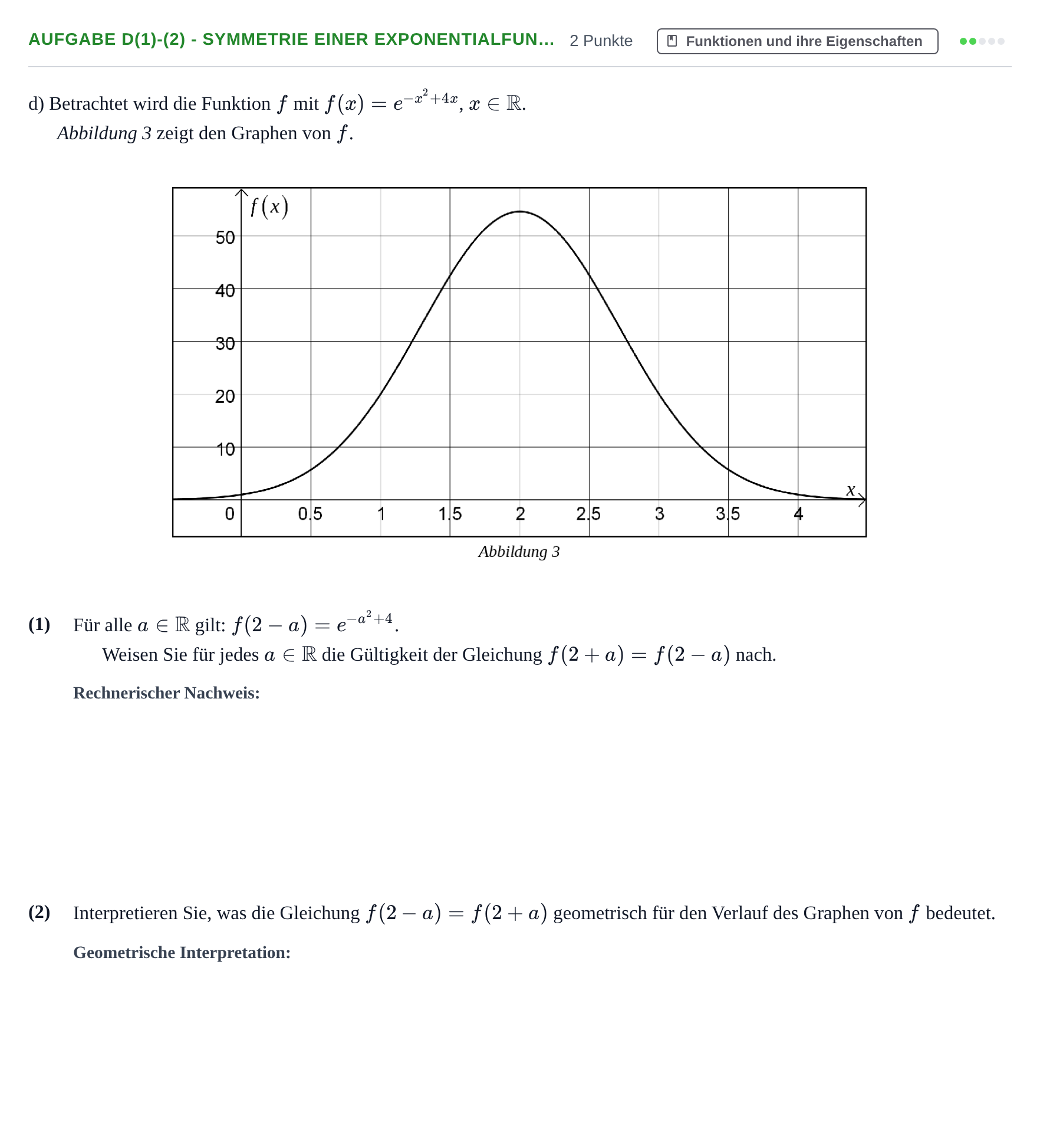 Aufgabenstellung: Aufgabe d(1)-(2) - Symmetrie einer Exponentialfun… · Abitur NRW Mathematik LK · Nachtermin · CAS 2021