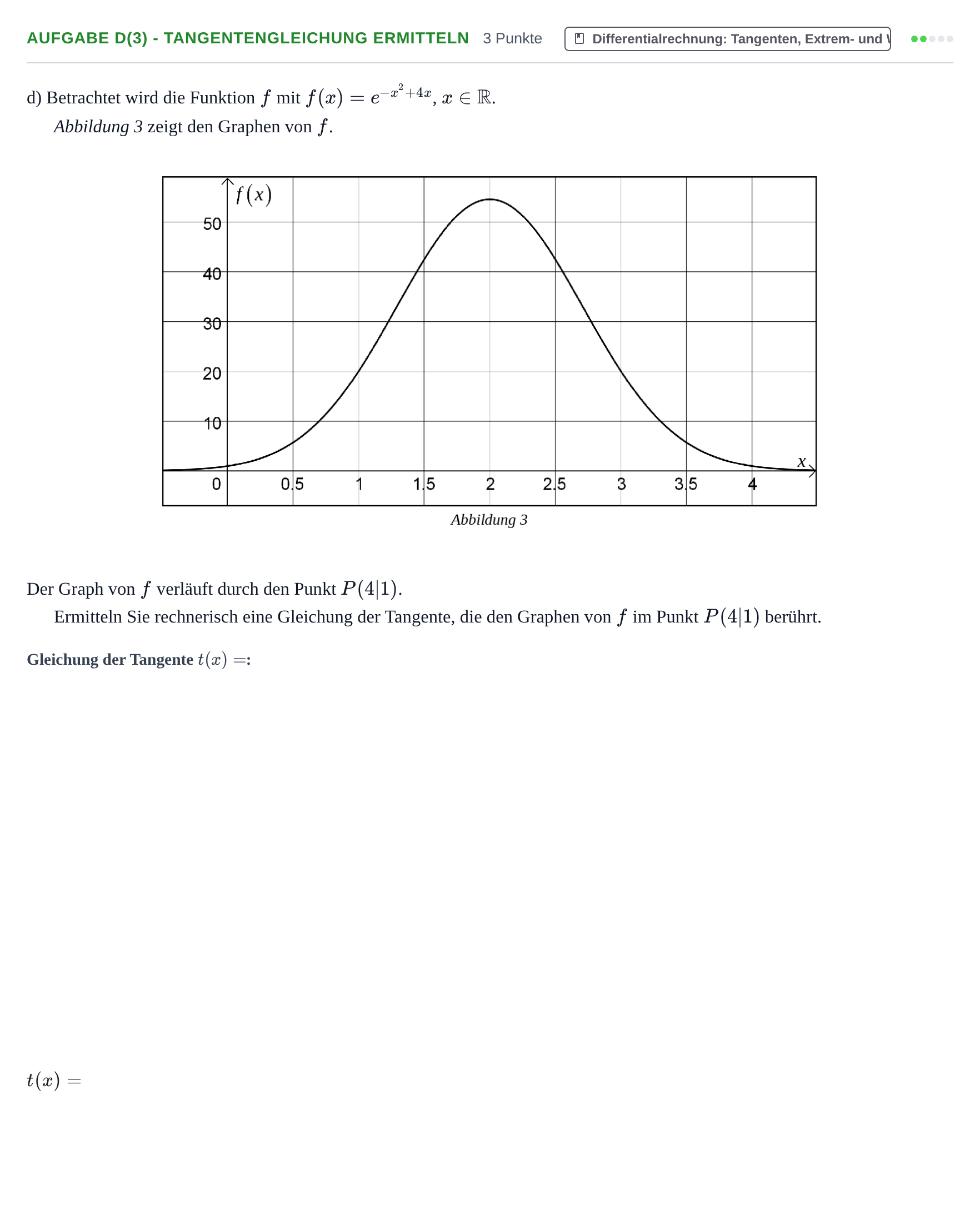 Aufgabenstellung: Aufgabe d(3) - Tangentengleichung ermitteln · Abitur NRW Mathematik LK · Nachtermin · CAS 2021