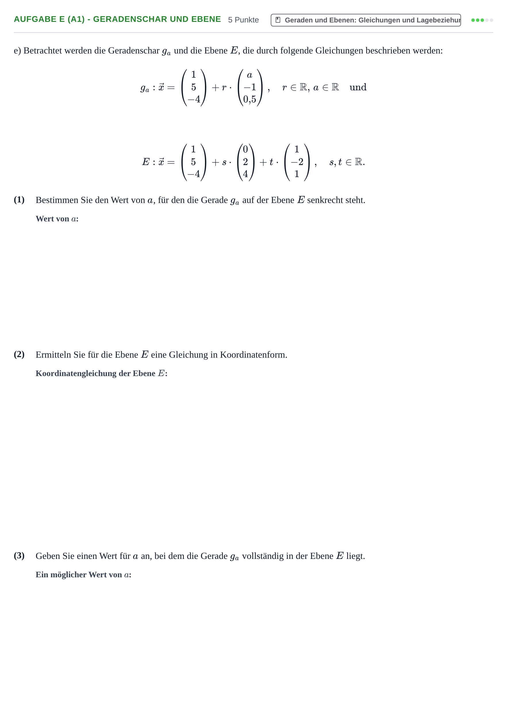 Aufgabenstellung: Aufgabe e (A1) - Geradenschar und Ebene · Abitur NRW Mathematik LK · Nachtermin · CAS 2021