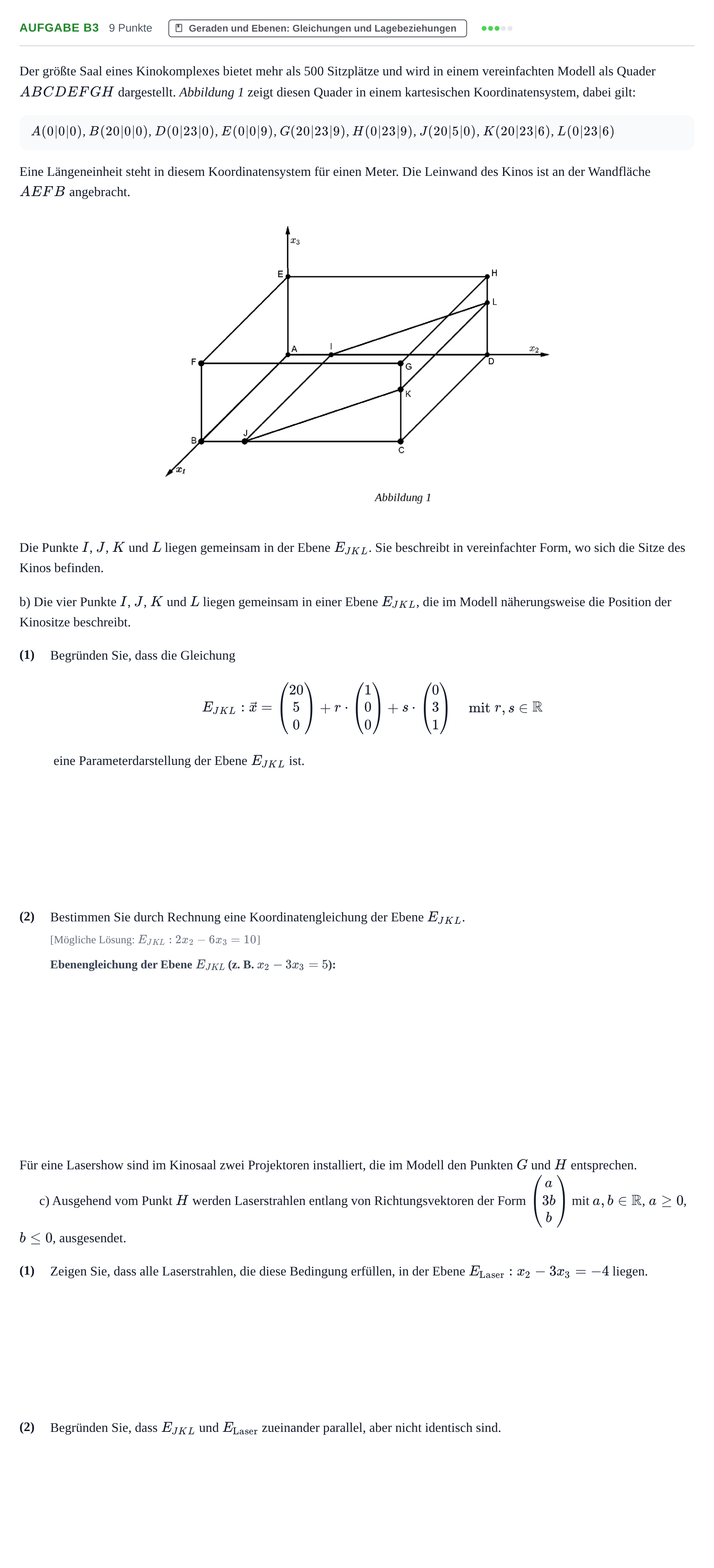 Aufgabenstellung: Aufgabe B3 - Geraden und Ebenen · Abitur NRW Mathematik LK · Nachtermin · CAS 2021