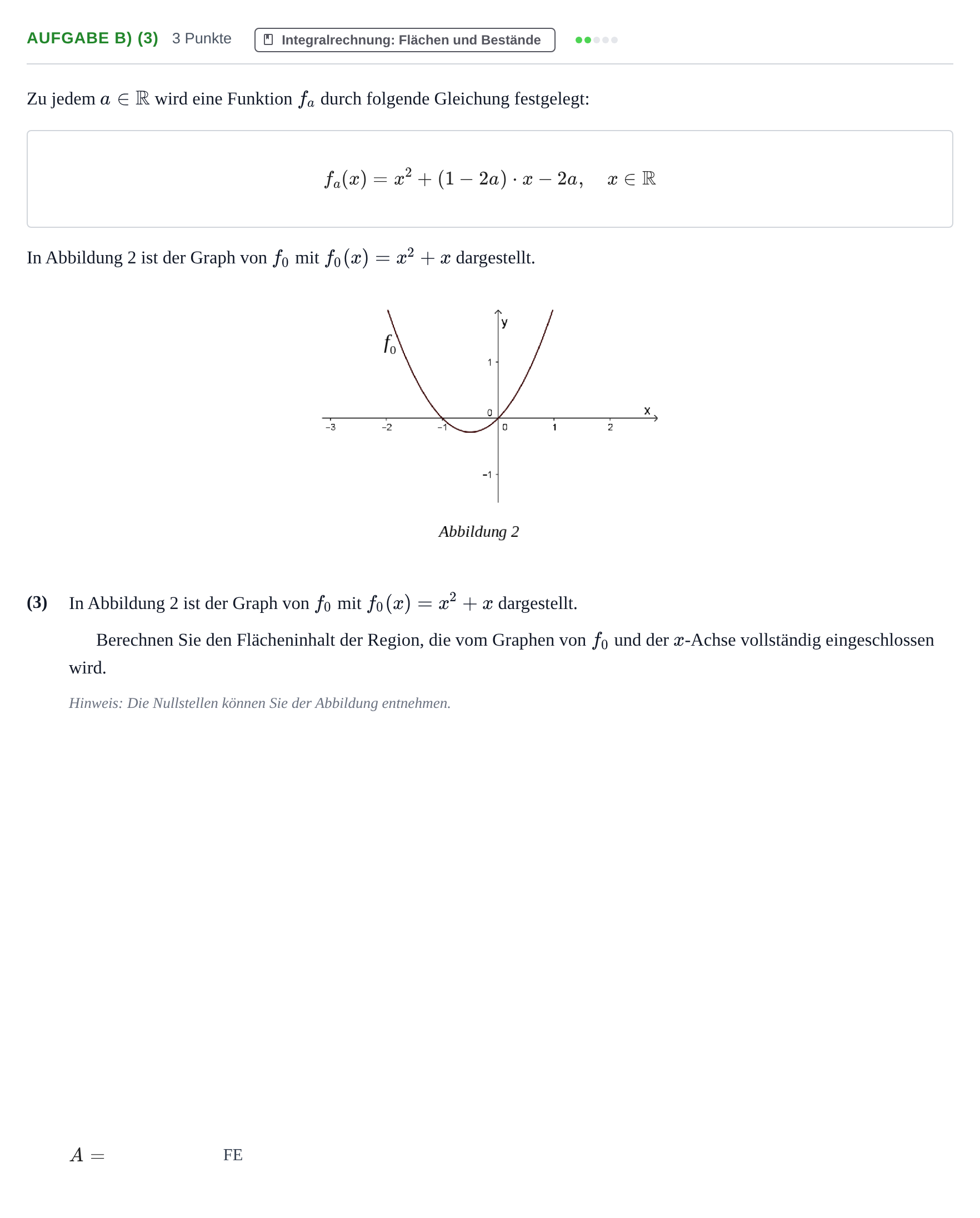 Aufgabenstellung: Aufgabe b) (3) - Integralrechnung · Abitur NRW Mathematik LK · Nachtermin · CAS · Weiterbildungsko 2021