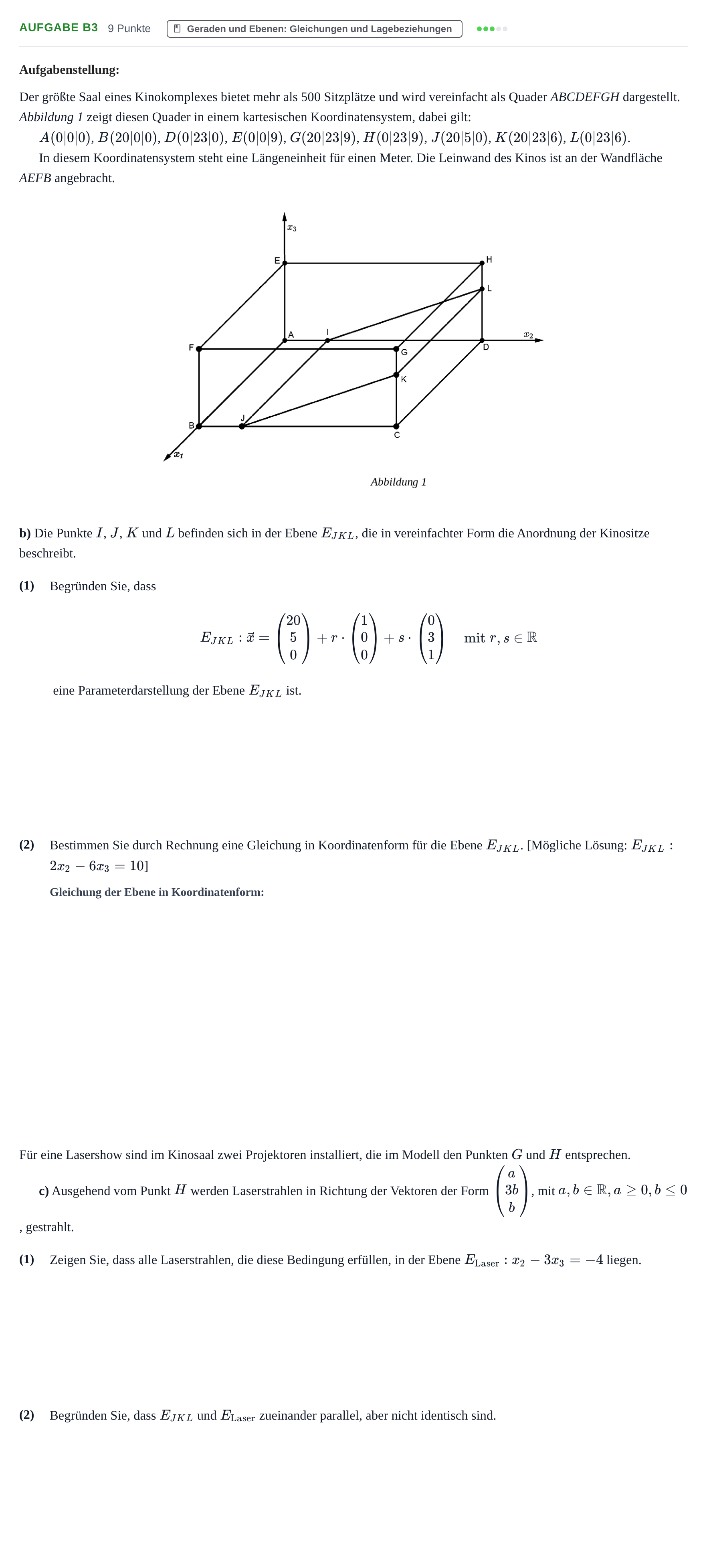 Aufgabenstellung: Aufgabe B3 - Geraden und Ebenen · Abitur NRW Mathematik LK · Nachtermin · GTR 2021