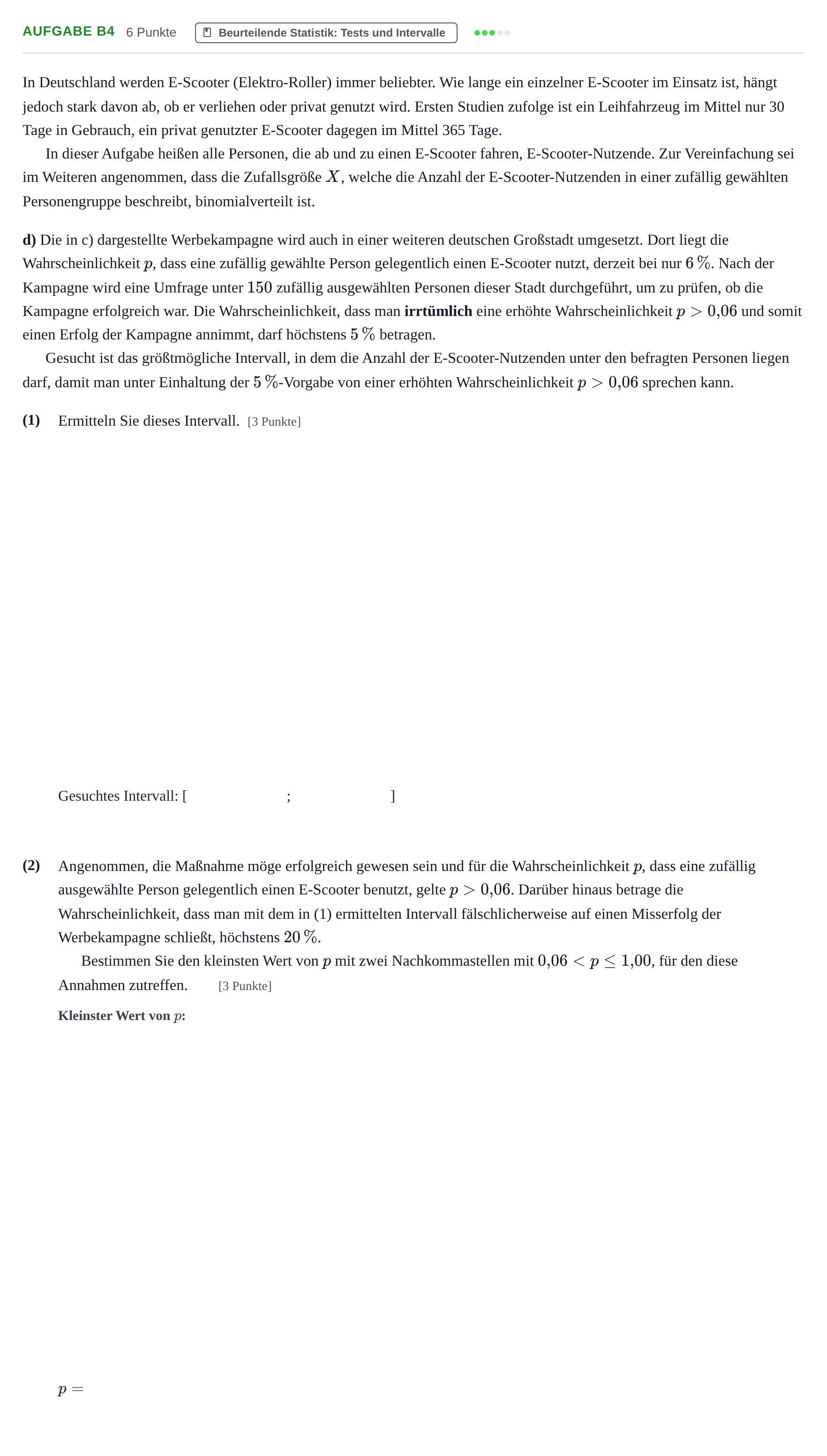 Aufgabenstellung: Aufgabe B4 - Beurteilende Statistik · Abitur NRW Mathematik LK · Nachtermin · GTR 2021
