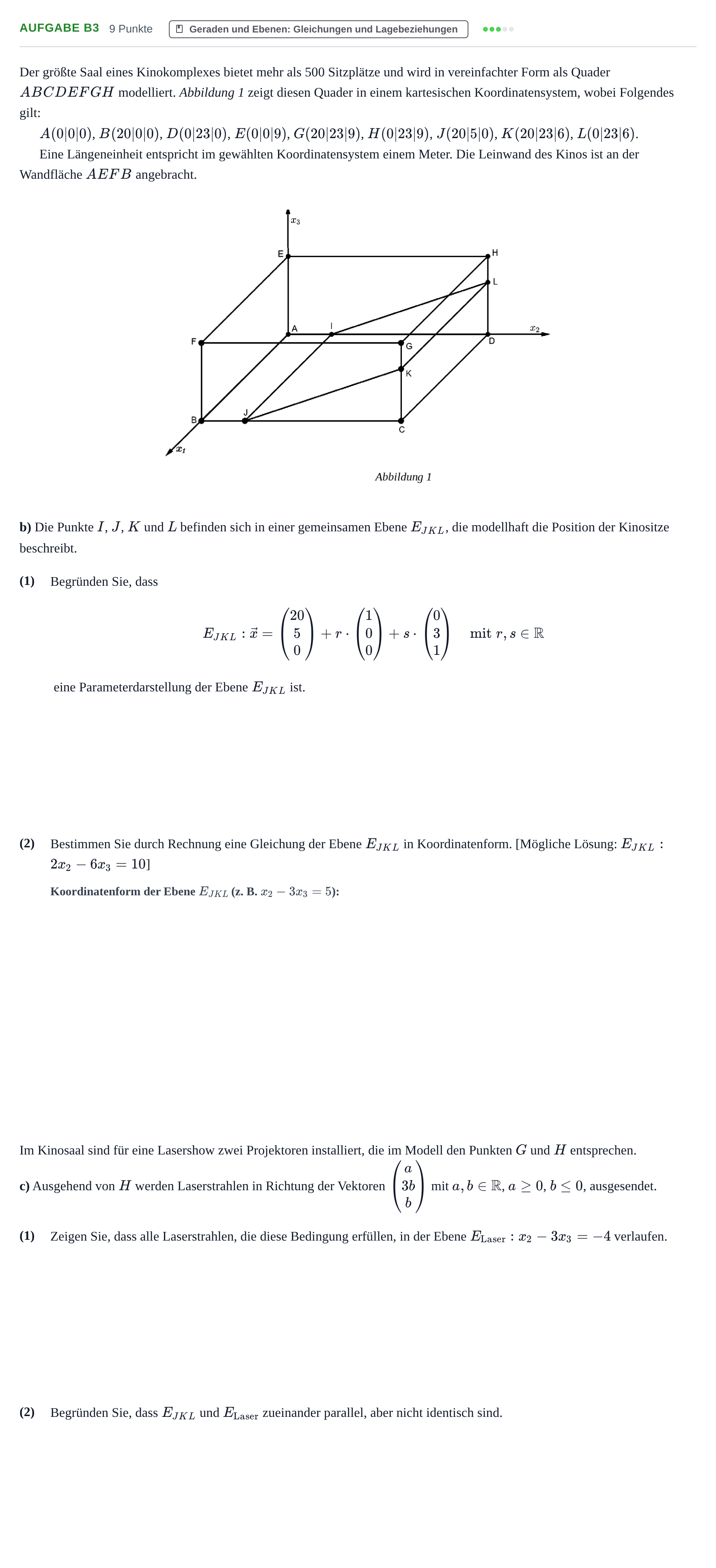 Aufgabenstellung: Aufgabe B3 - Geraden und Ebenen · Abitur NRW Mathematik LK · Nachtermin · GTR · Weiterbildungsko 2021