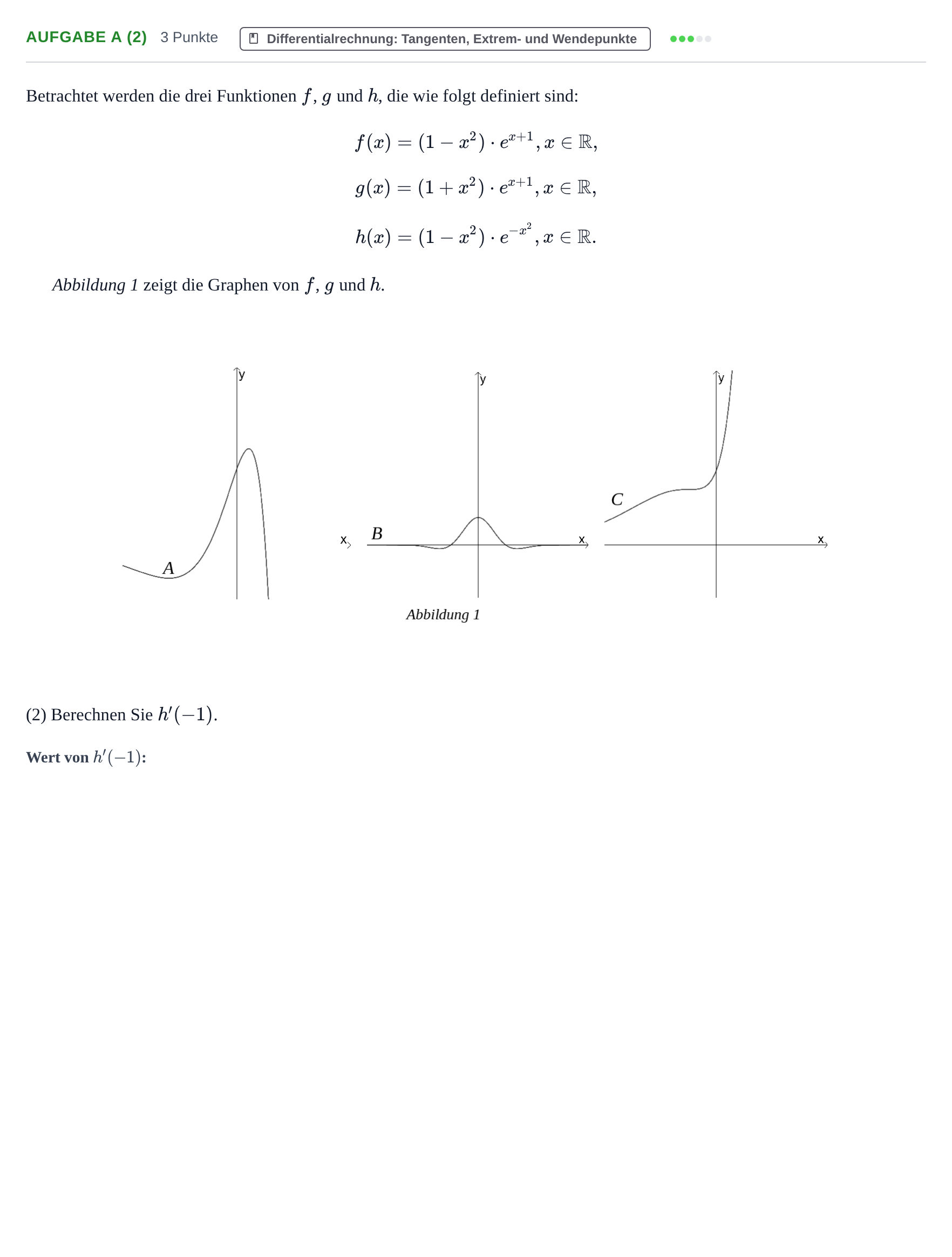 Aufgabenstellung: Aufgabe a (2) - Differentialrechnung · Abitur NRW Mathematik LK · Nachtermin · GTR · Weiterbildungsko 2021