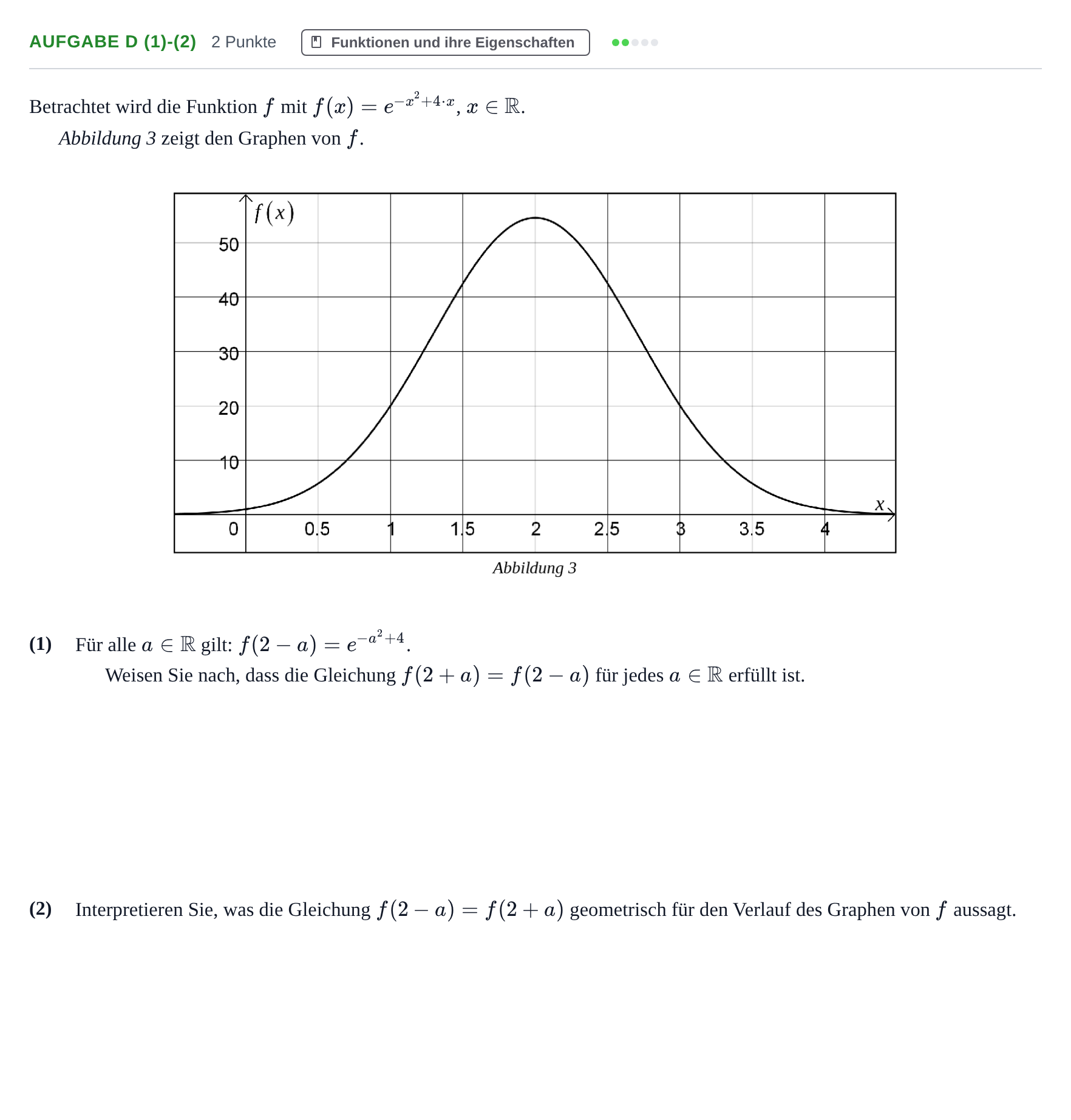 Aufgabenstellung: Aufgabe d (1)-(2) - Funktionen und ihre Eigenscha… · Abitur NRW Mathematik LK · Nachtermin · GTR · Weiterbildungsko 2021