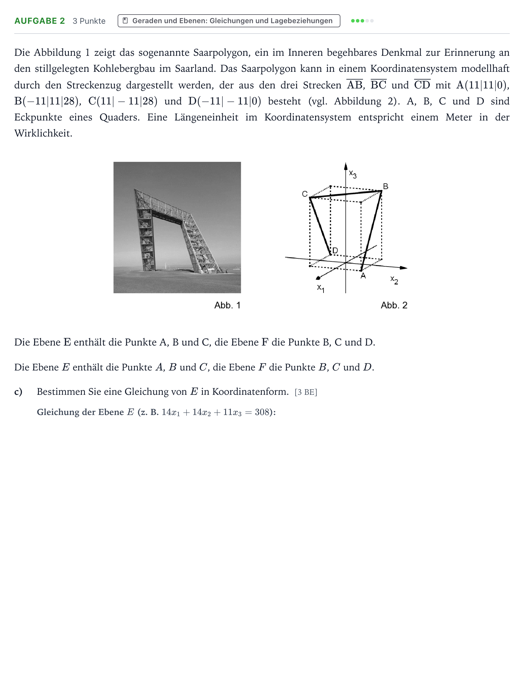 Aufgabenstellung: Aufgabe 2 - Geraden und Ebenen: Gleichungen und Lagebezie… · Abitur NRW Mathematik LK · Teil B · Analytische Geometrie (CAS 2022