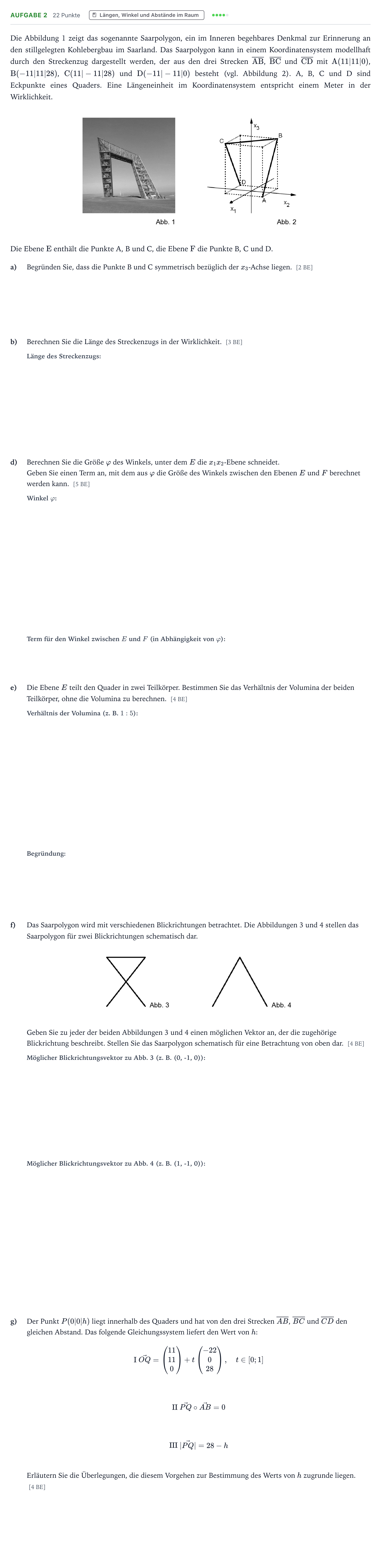 Aufgabenstellung: Aufgabe 2 - Längen, Winkel und Abstände im Raum · Abitur NRW Mathematik LK · Teil B · Analytische Geometrie (CAS 2022