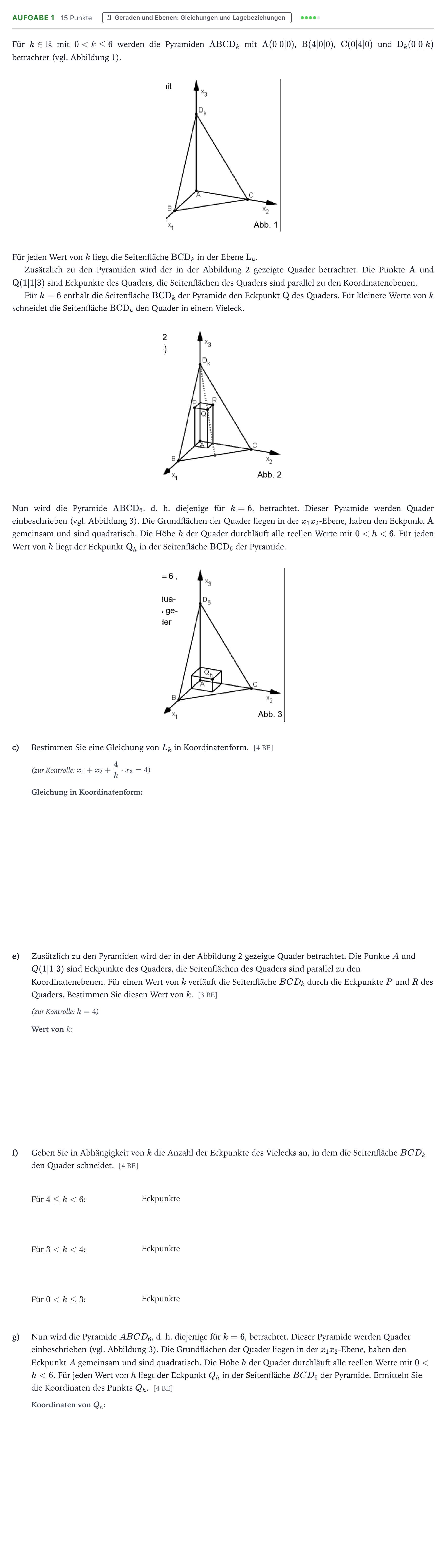 Aufgabenstellung: Aufgabe 1 - Geraden und Ebenen: Gleichungen und L… · Abitur NRW Mathematik LK · Teil B · Analytische Geometrie (WTR 2022