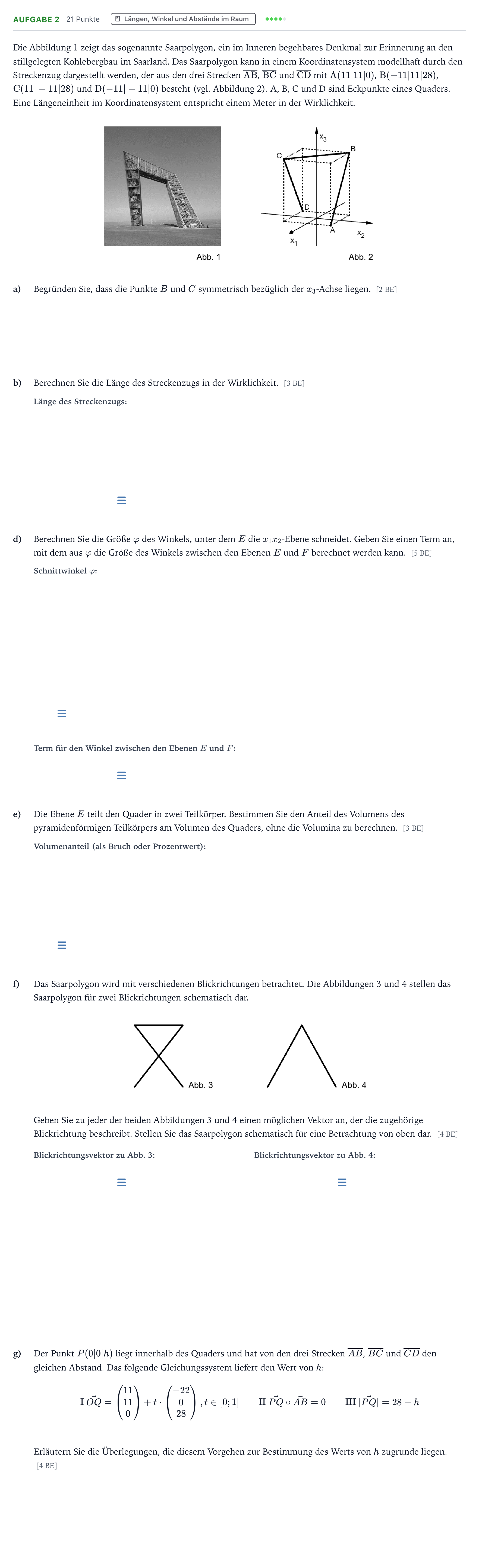 Aufgabenstellung: Aufgabe 2 - Längen, Winkel und Abstände im Raum · Abitur NRW Mathematik LK · Teil B · Analytische Geometrie (WTR 2022