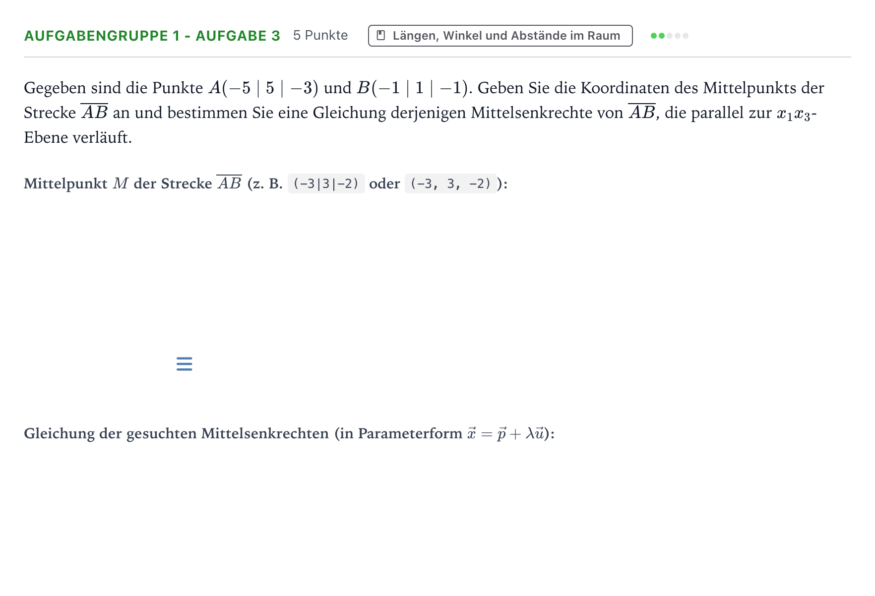 Aufgabenstellung: Aufgabengruppe 1 - Aufgabe 3 · Abitur NRW Mathematik LK · Teil A · Analytische Geometrie 2022