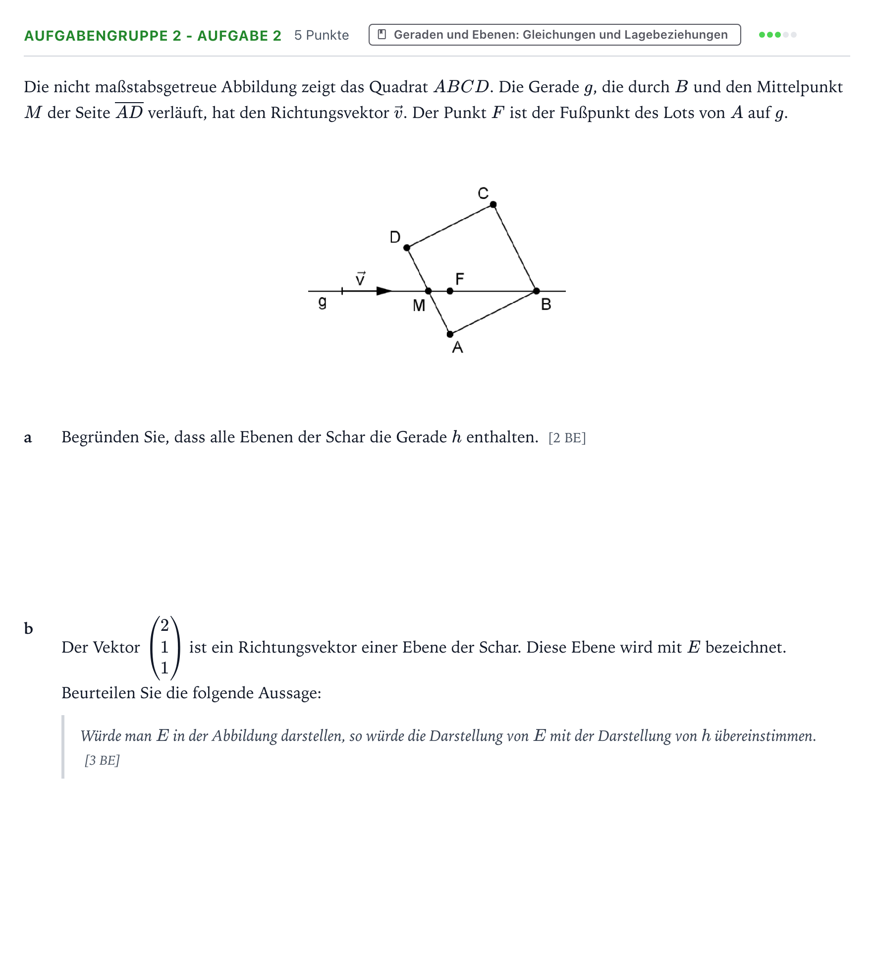 Aufgabenstellung: Aufgabengruppe 2 - Aufgabe 2 · Abitur NRW Mathematik LK · Teil A · Analytische Geometrie 2022