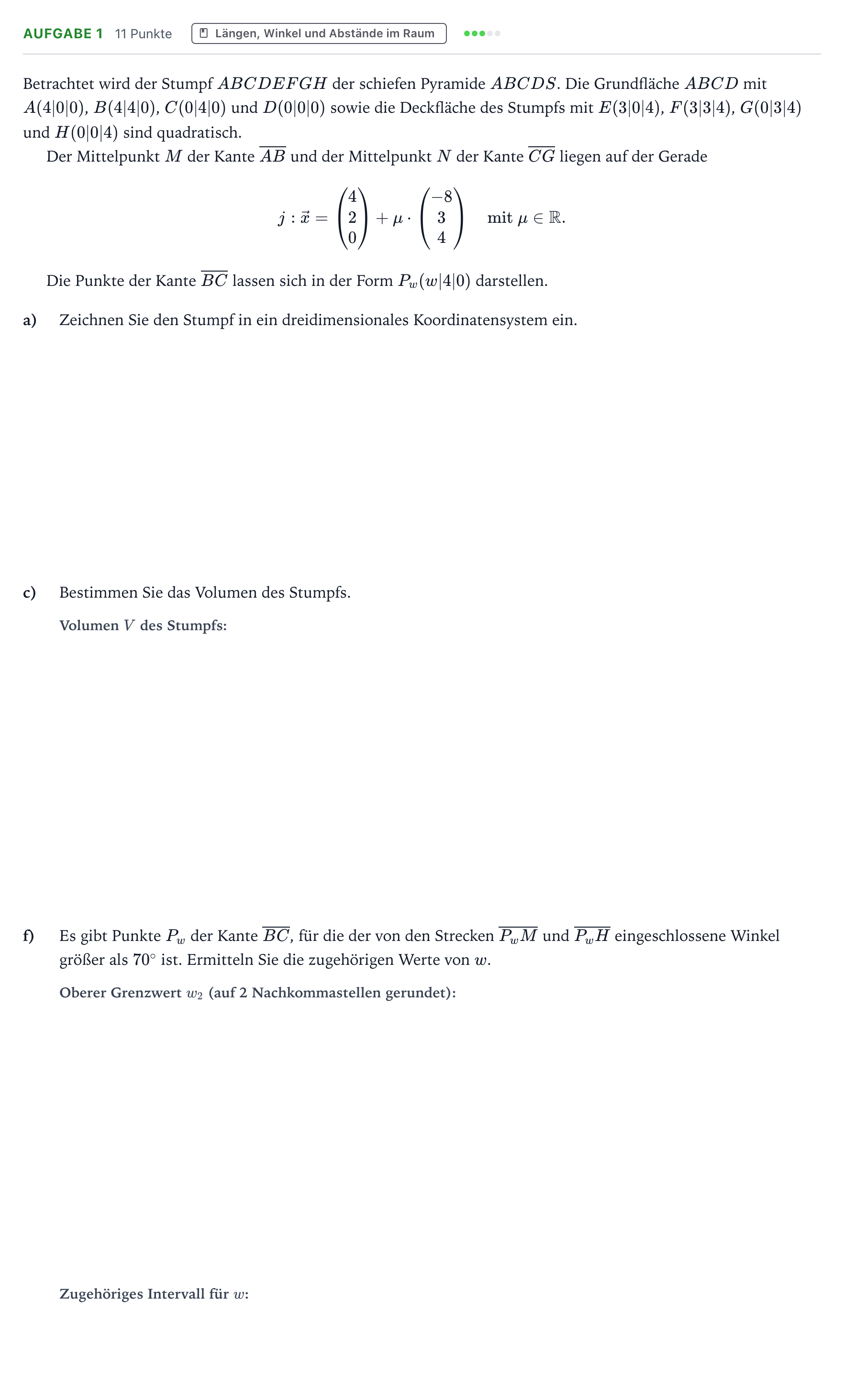 Aufgabenstellung: Aufgabe 1 - Längen, Winkel und Abstände im Raum · Abitur NRW Mathematik GK · Teil B · Analytische Geometrie (CAS 2022
