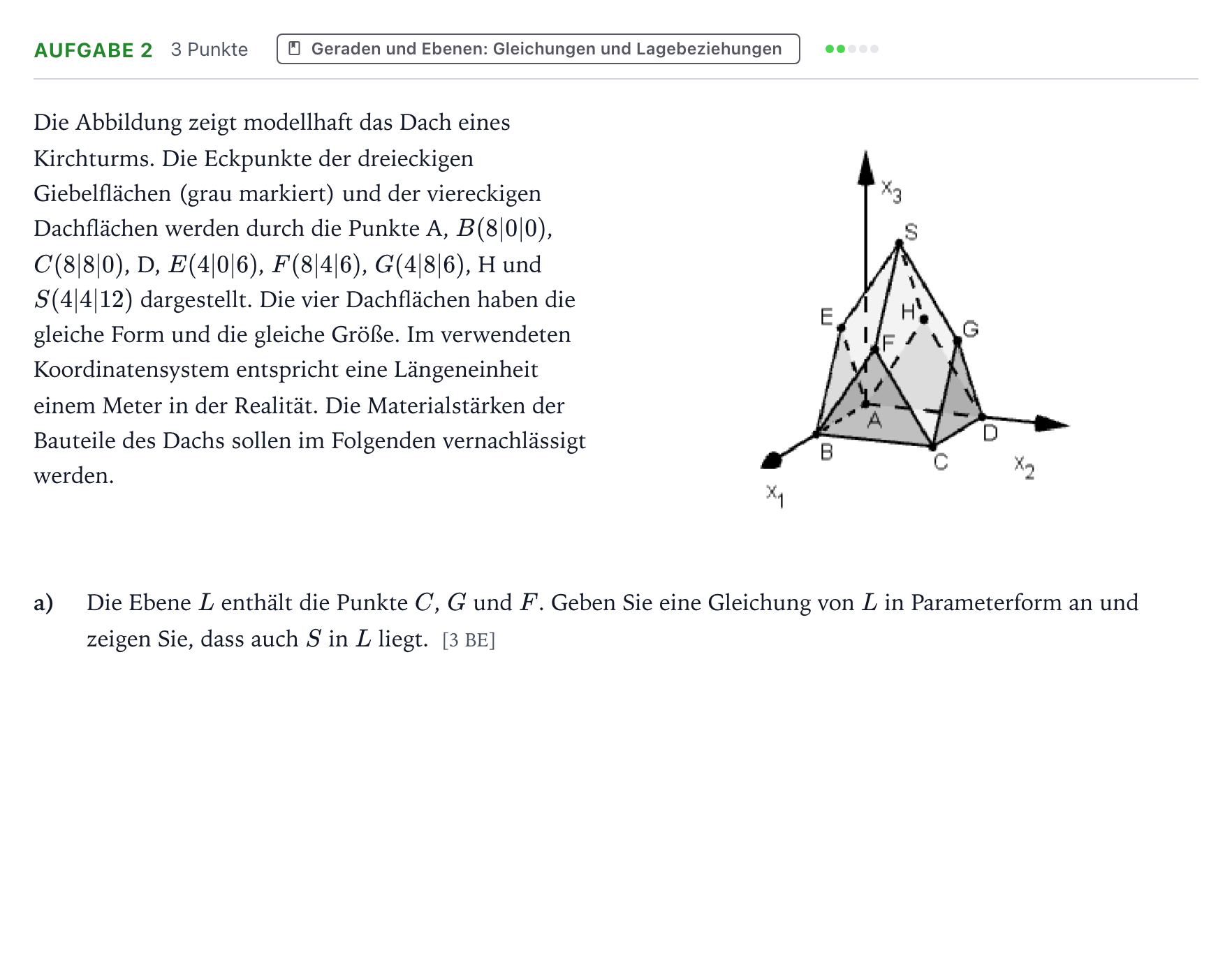 Aufgabenstellung: Aufgabe 2 - Geraden und Ebenen · Abitur NRW Mathematik GK · Teil B · Analytische Geometrie (WTR 2022