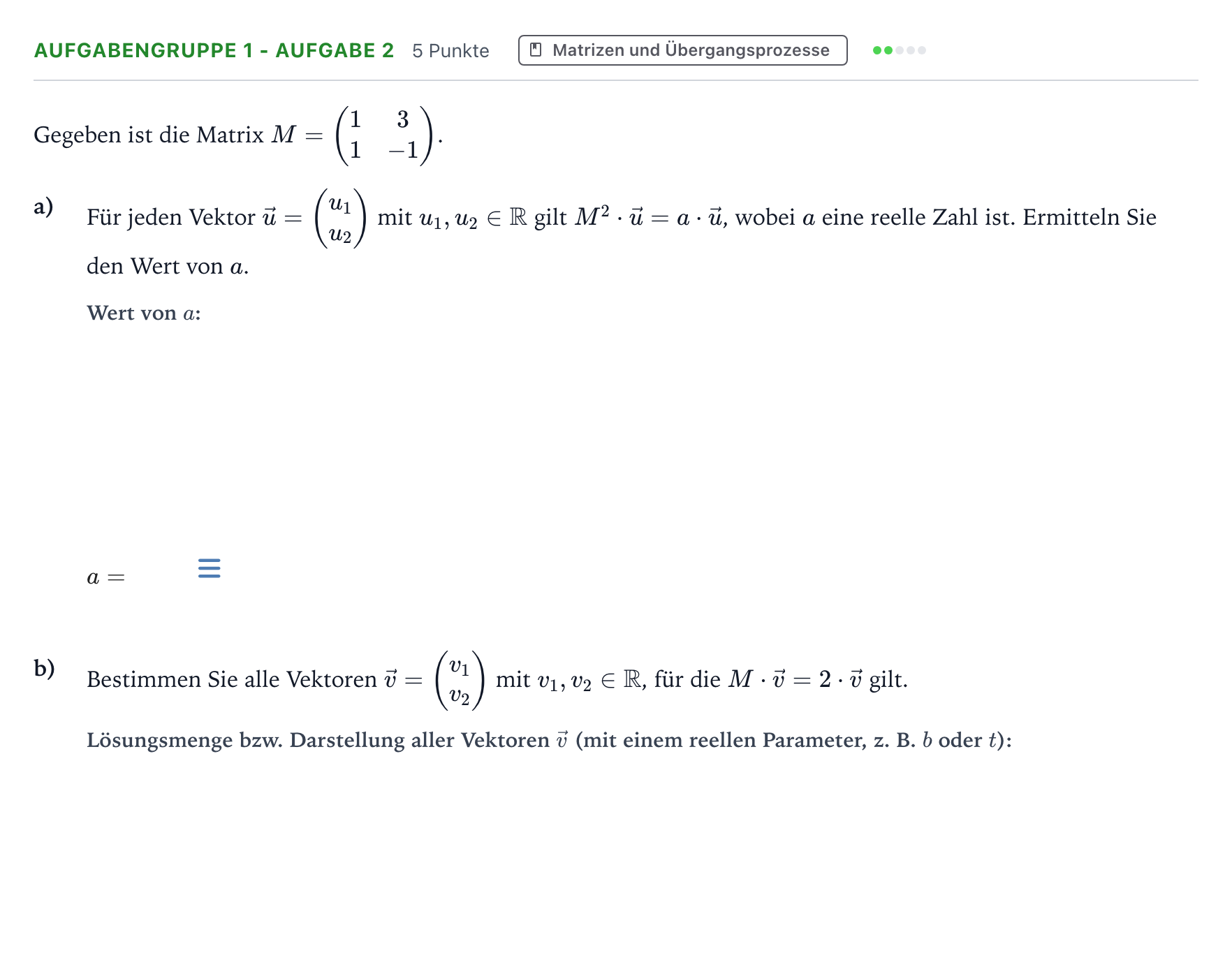 Aufgabenstellung: Aufgabengruppe 1 - Aufgabe 2 · Abitur NRW Mathematik LK · Teil A · Lineare Algebra 2022