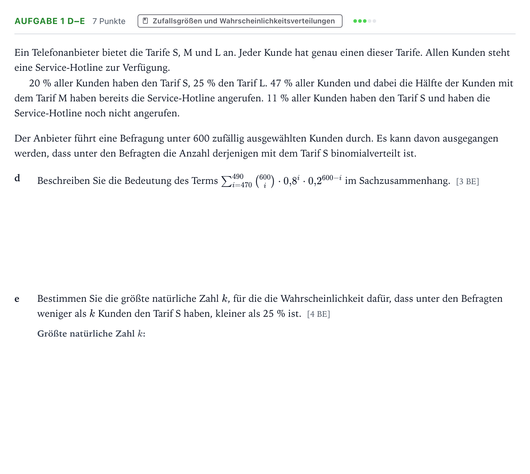 Aufgabenstellung: Aufgabe 1 d–e · Abitur NRW Mathematik LK · Teil B · Stochastik (CAS) 2022