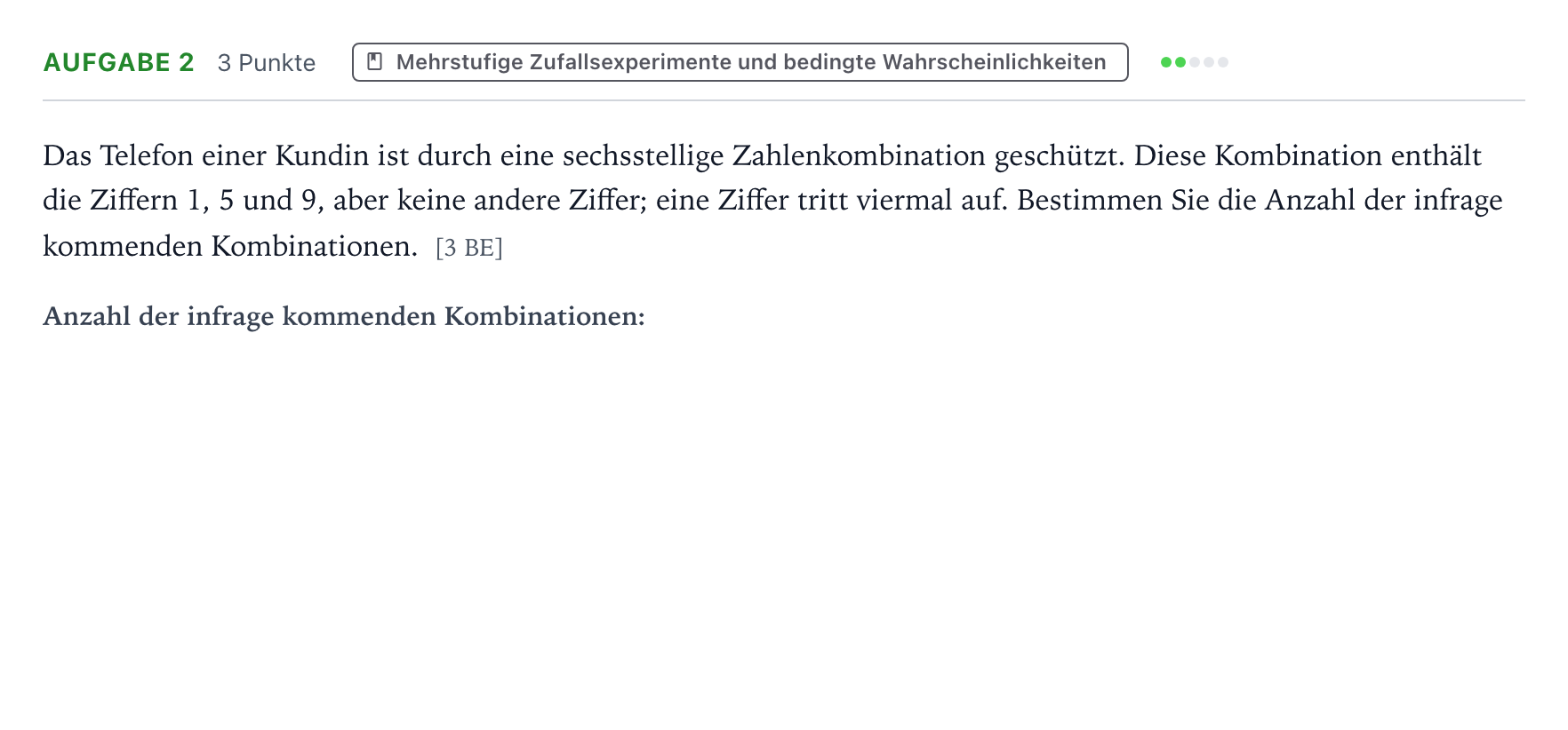 Aufgabenstellung: Aufgabe 2 · Abitur NRW Mathematik LK · Teil B · Stochastik (CAS) 2022