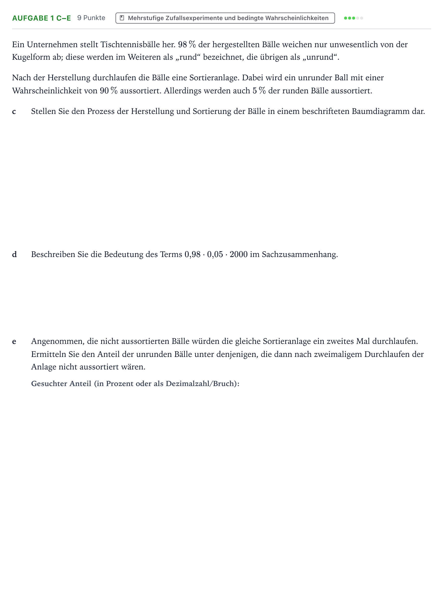 Aufgabenstellung: Aufgabe 1 c–e · Abitur NRW Mathematik LK · Teil B · Stochastik (CAS) 2022