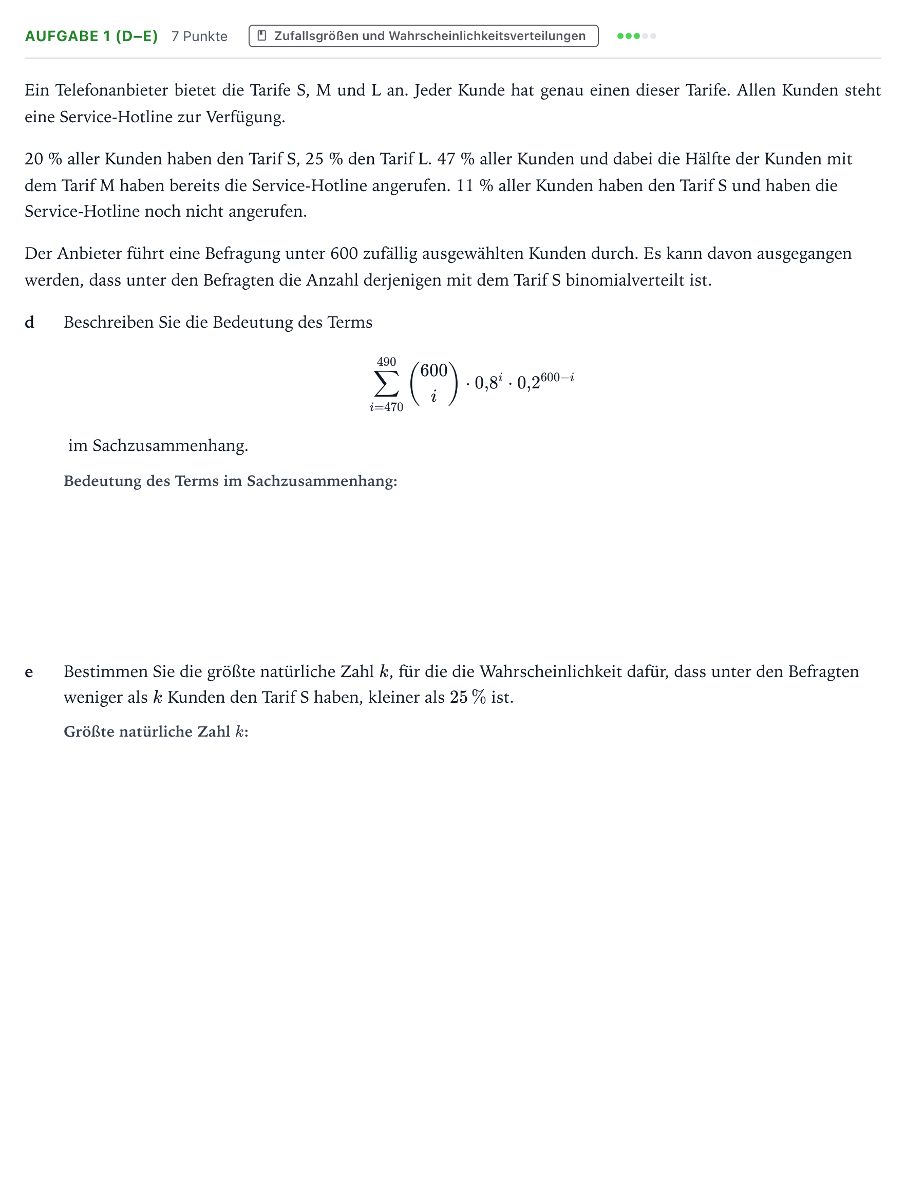 Aufgabenstellung: Aufgabe 1 (d–e) - Zufallsgrößen und Wahrscheinlic… · Abitur NRW Mathematik LK · Teil B · Stochastik (WTR) 2022