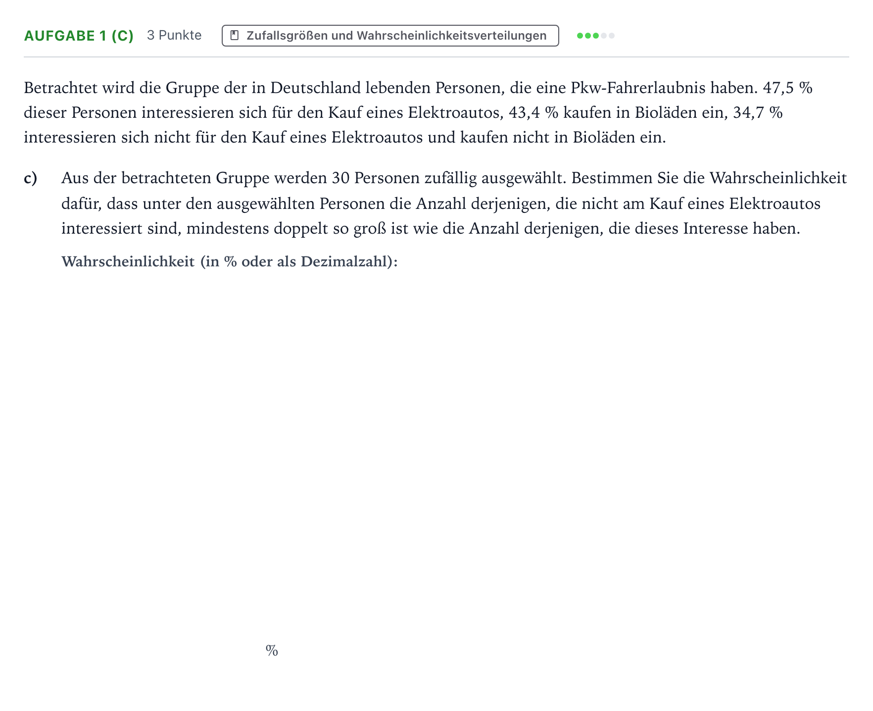 Aufgabenstellung: Aufgabe 1 (c) - Zufallsgrößen und Wahrscheinlichk… · Abitur NRW Mathematik GK · Teil B · Stochastik (CAS) 2022