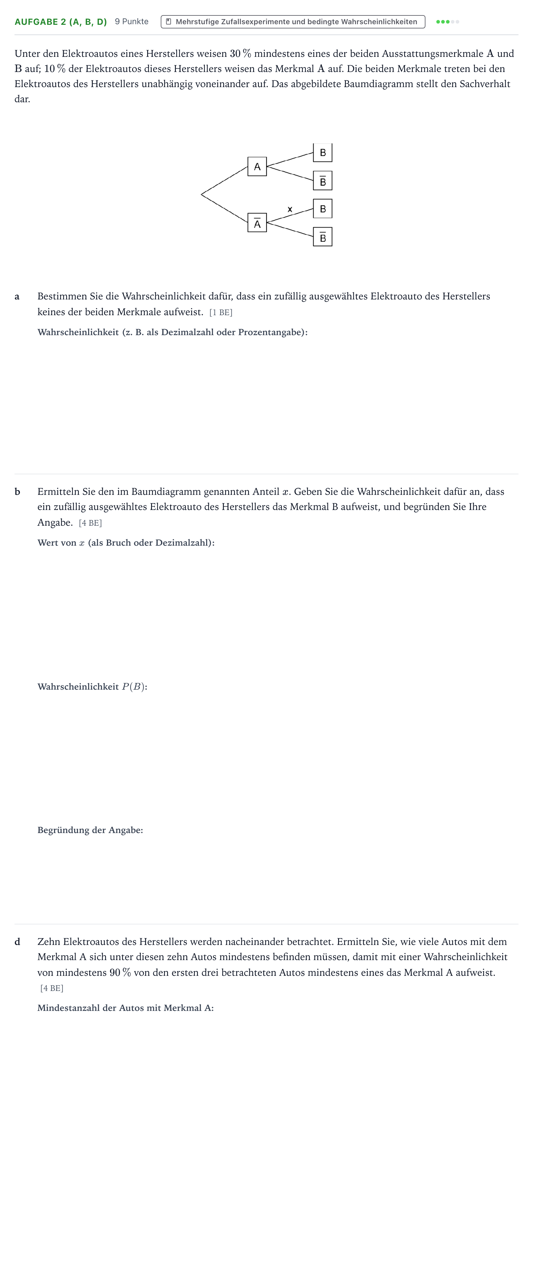 Aufgabenstellung: Aufgabe 2 (a, b, d) - Mehrstufige Zufallsexperime… · Abitur NRW Mathematik GK · Teil B · Stochastik (CAS) 2022