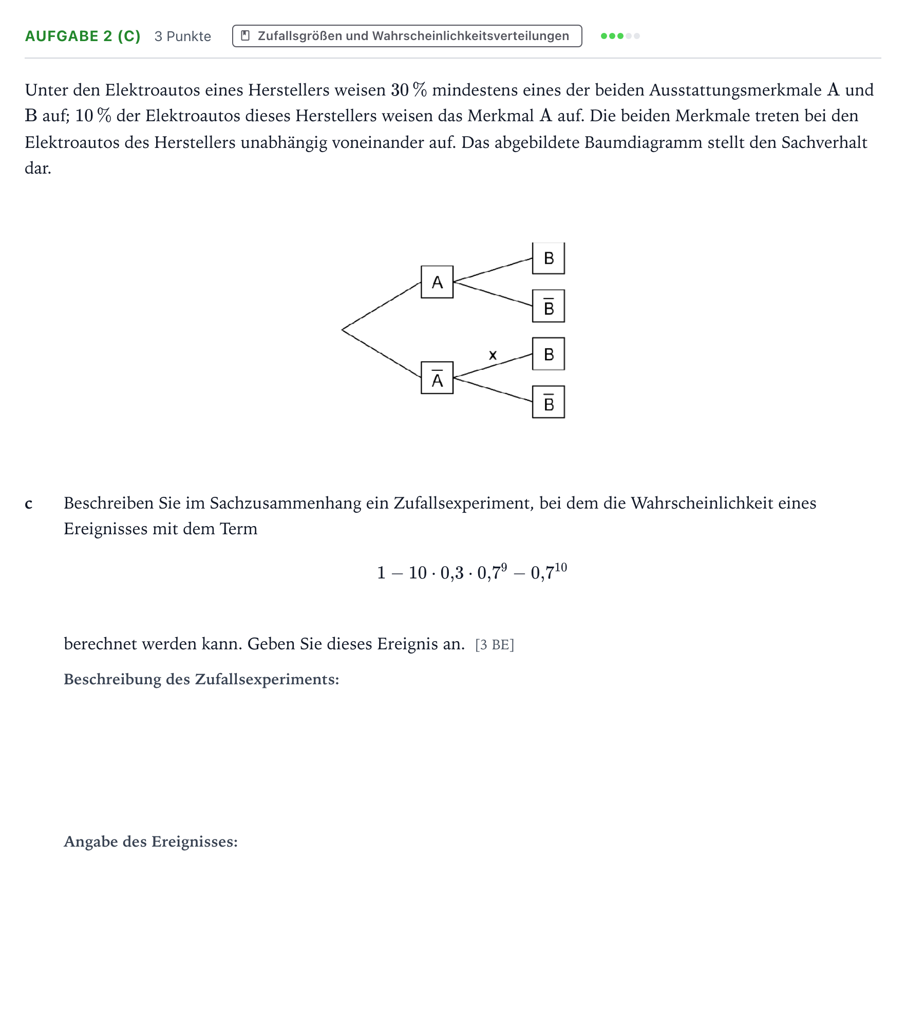 Aufgabenstellung: Aufgabe 2 (c) - Zufallsgrößen und Wahrscheinlichk… · Abitur NRW Mathematik GK · Teil B · Stochastik (CAS) 2022