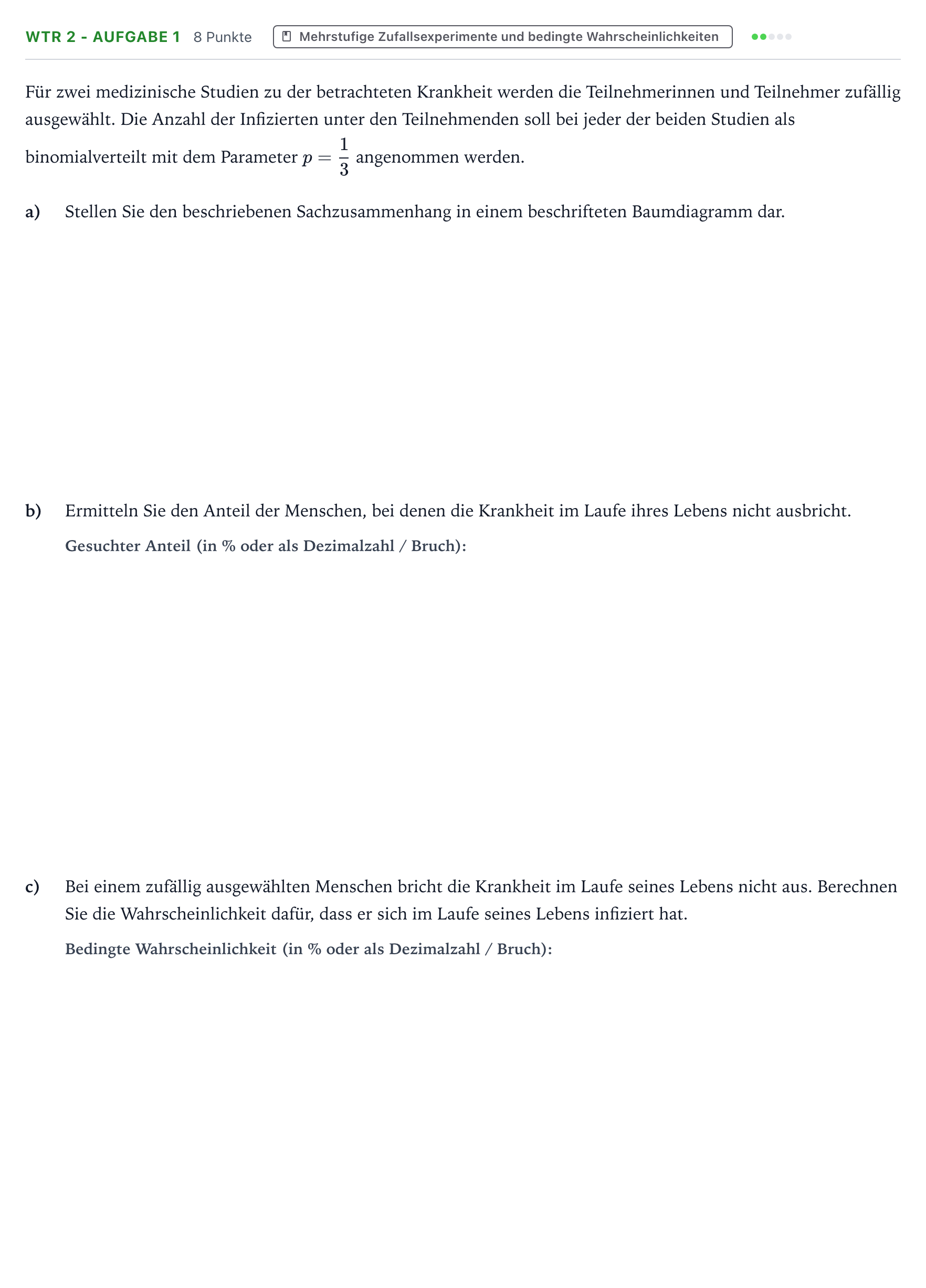 Aufgabenstellung: Aufgabe WTR 2 - Aufgabe 1 · Abitur NRW Mathematik GK · Teil B · Stochastik (WTR) 2022