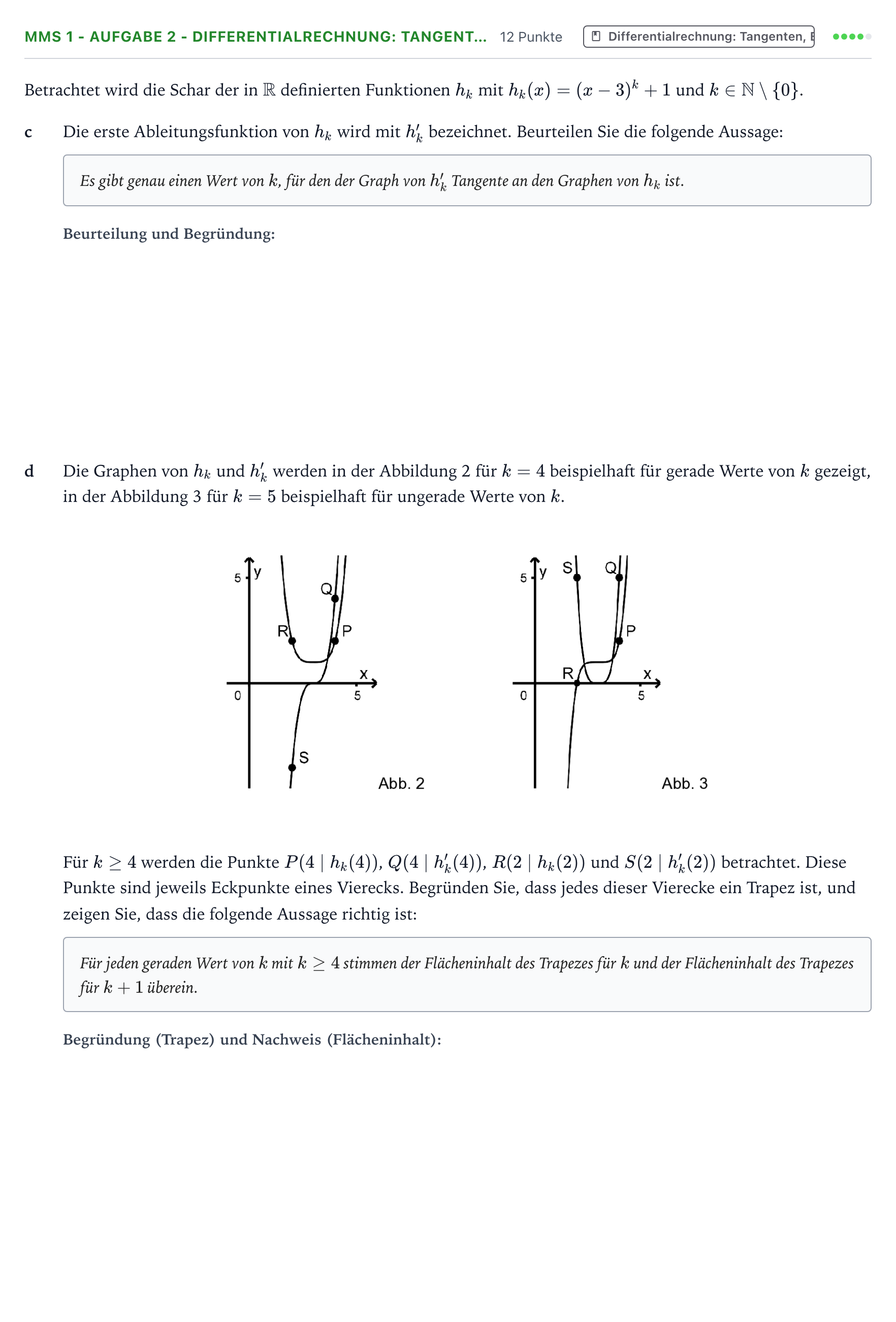 Aufgabenstellung: Aufgabe MMS 1 - Aufgabe 2 - Differentialrechnung: Tangent… · Abitur NRW Mathematik LK · Teil B · Analysis (CAS) 2023