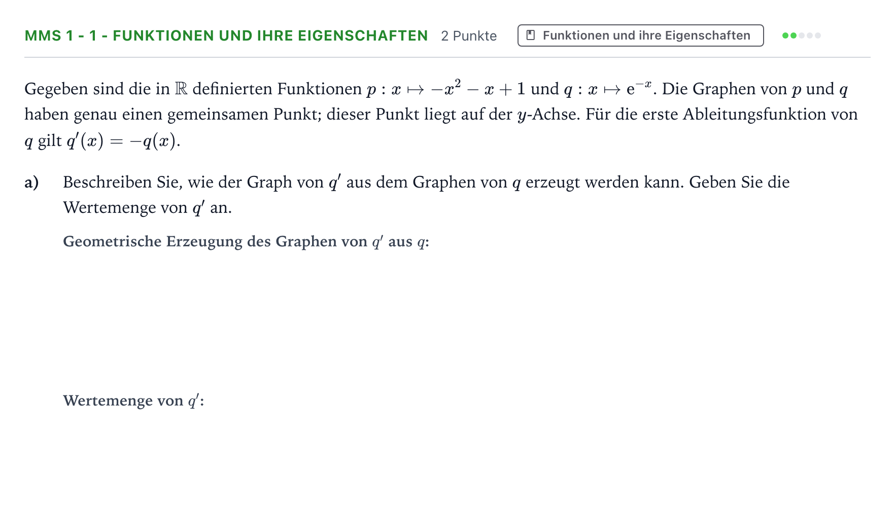 Aufgabenstellung: Aufgabe MMS 1 - 1 - Funktionen und ihre Eigenschaften · Abitur NRW Mathematik GK · Teil B · Analysis (CAS) 2023