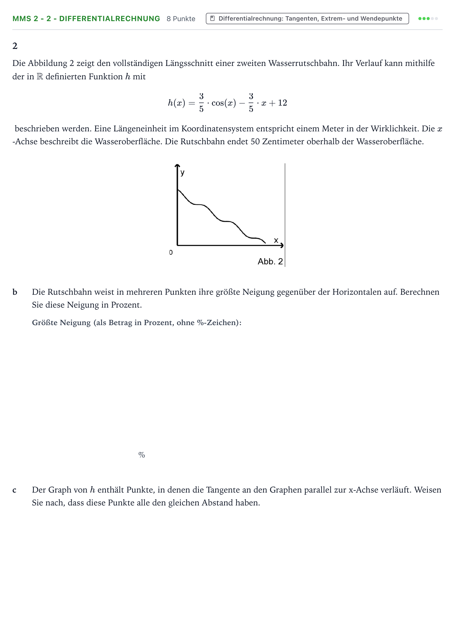 Aufgabenstellung: Aufgabe MMS 2 - 2 - Differentialrechnung · Abitur NRW Mathematik GK · Teil B · Analysis (CAS) 2023