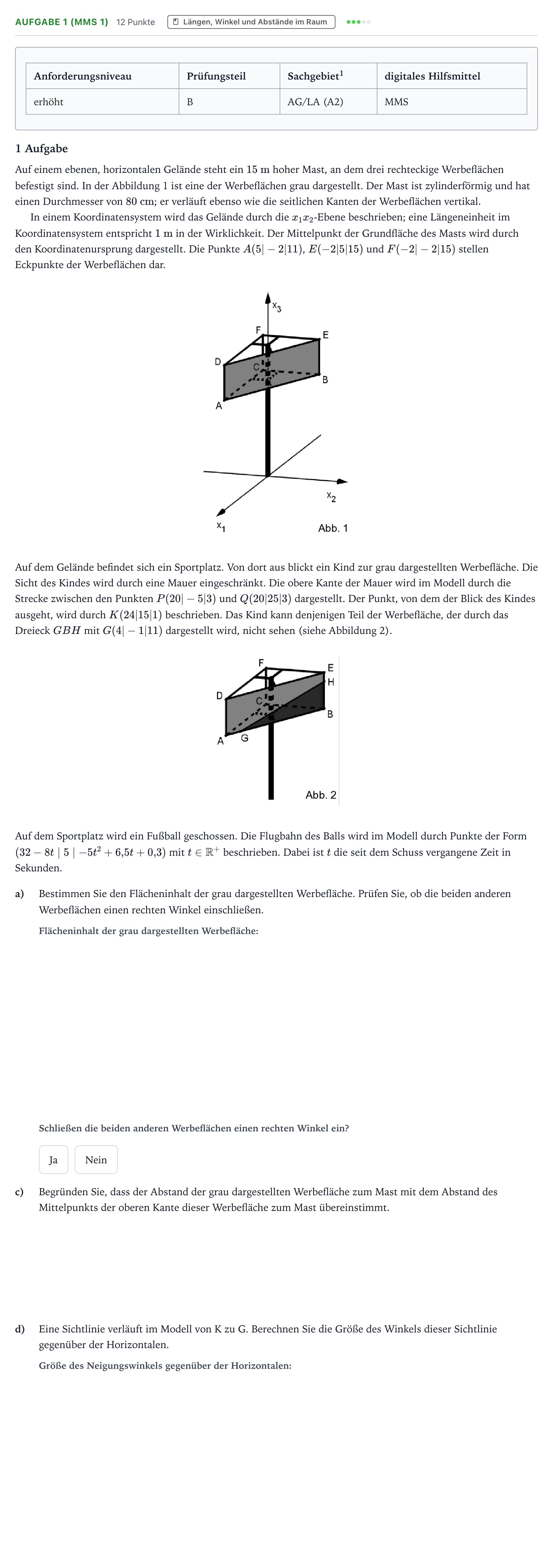 Aufgabenstellung: Aufgabe 1 (MMS 1) - Längen, Winkel und Abstände i… · Abitur NRW Mathematik LK · Teil B · Analytische Geometrie (CAS 2023