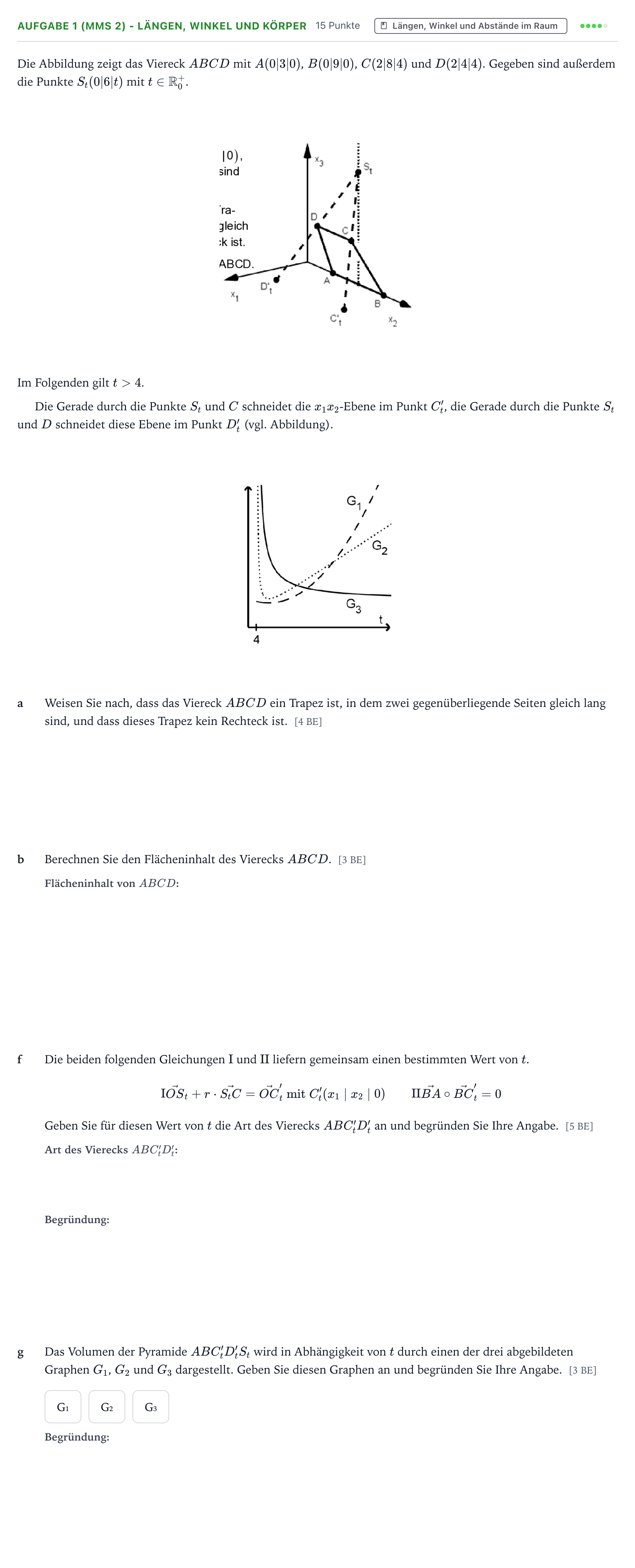Aufgabenstellung: Aufgabe 1 (MMS 2) - Längen, Winkel und Körper · Abitur NRW Mathematik LK · Teil B · Analytische Geometrie (CAS 2023