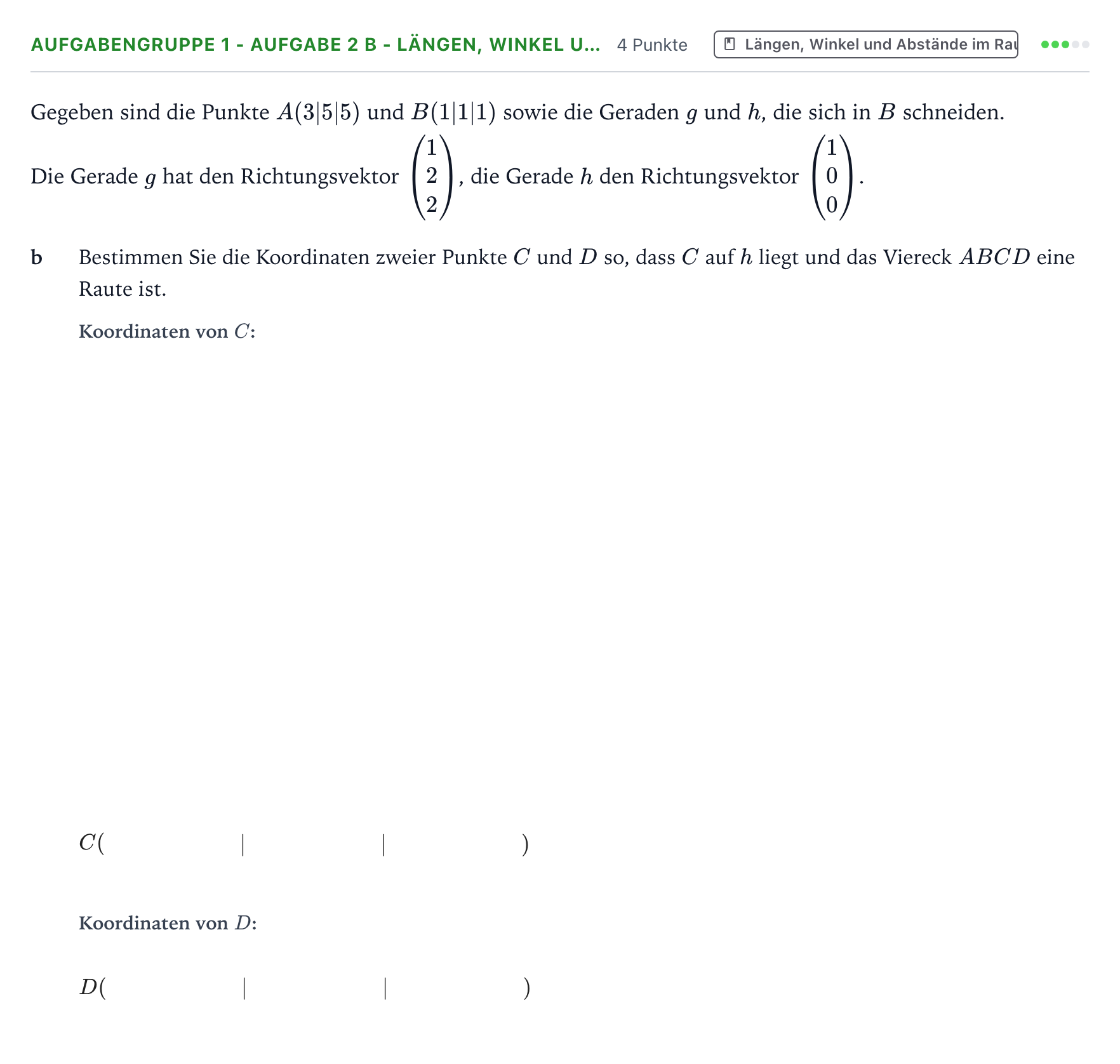 Aufgabenstellung: Aufgabengruppe 1 - Aufgabe 2 b - Längen, Winkel u… · Abitur NRW Mathematik LK · Teil A · Analytische Geometrie 2023
