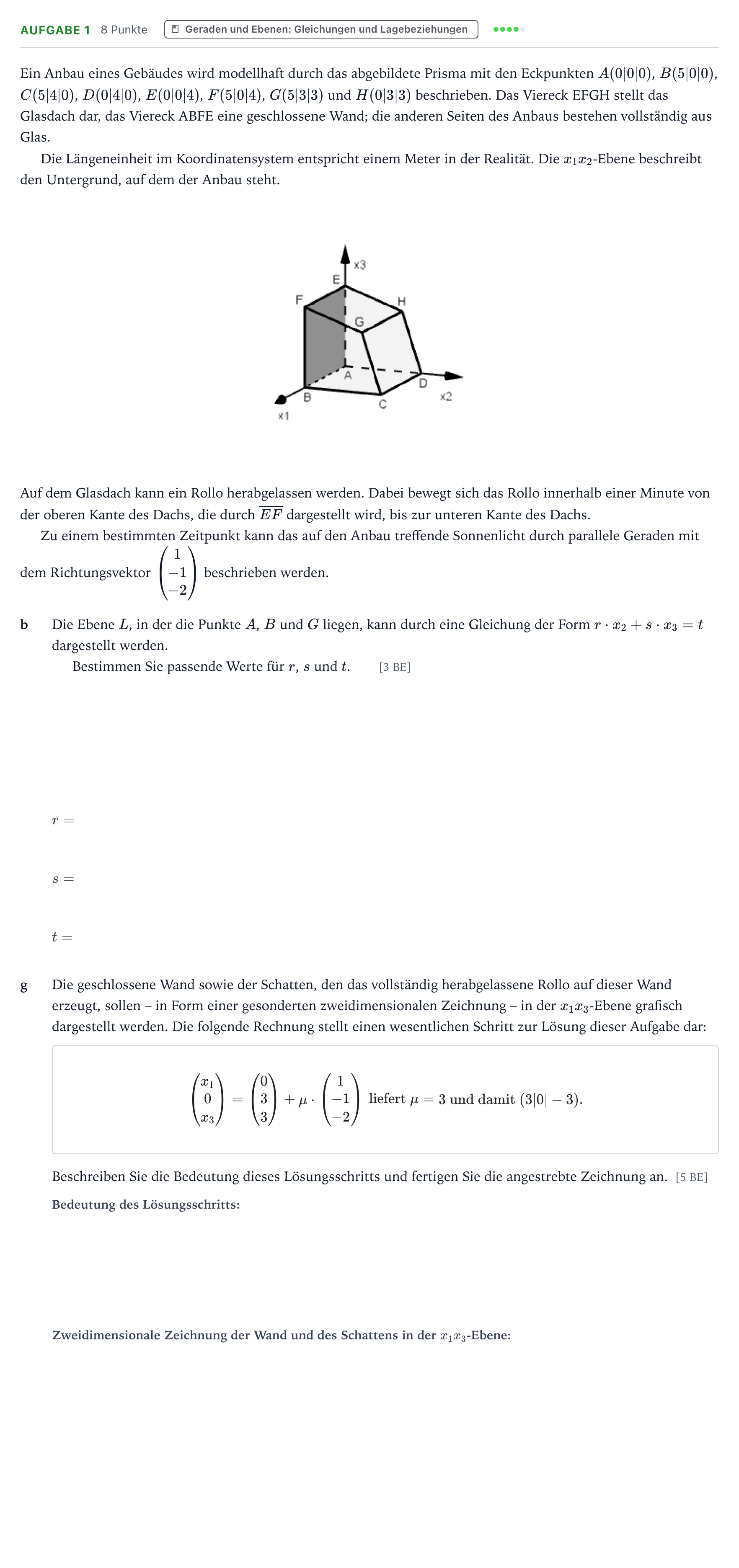 Aufgabenstellung: Aufgabe 1 - Geraden und Ebenen · Abitur NRW Mathematik GK · Teil B · Analytische Geometrie (CAS 2023
